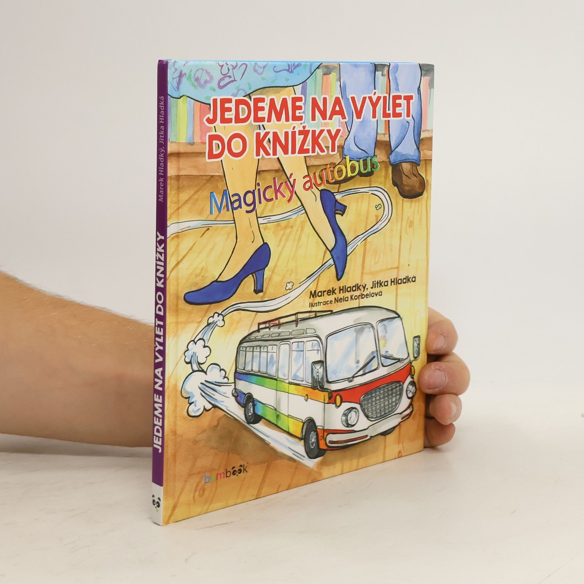 Marek Hladký Jedeme na výlet do knížky. Magický autobus