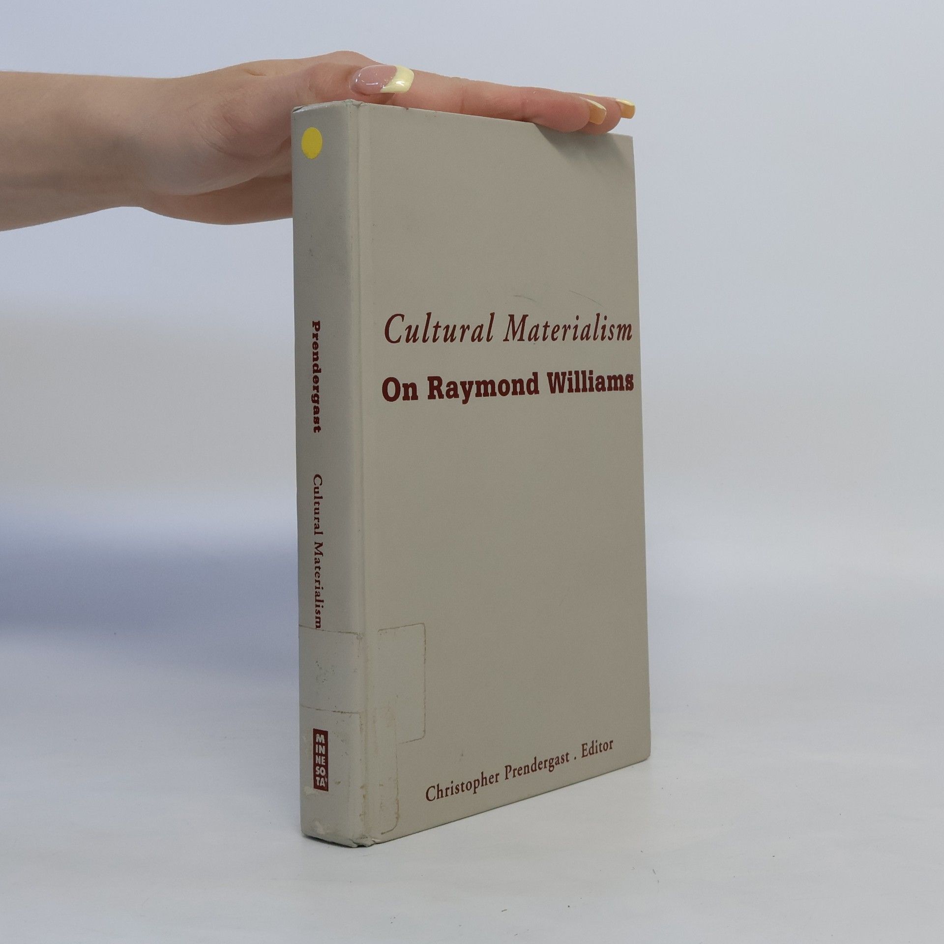 Christopher Prendergast Cultural Materialism on Raymond Williams