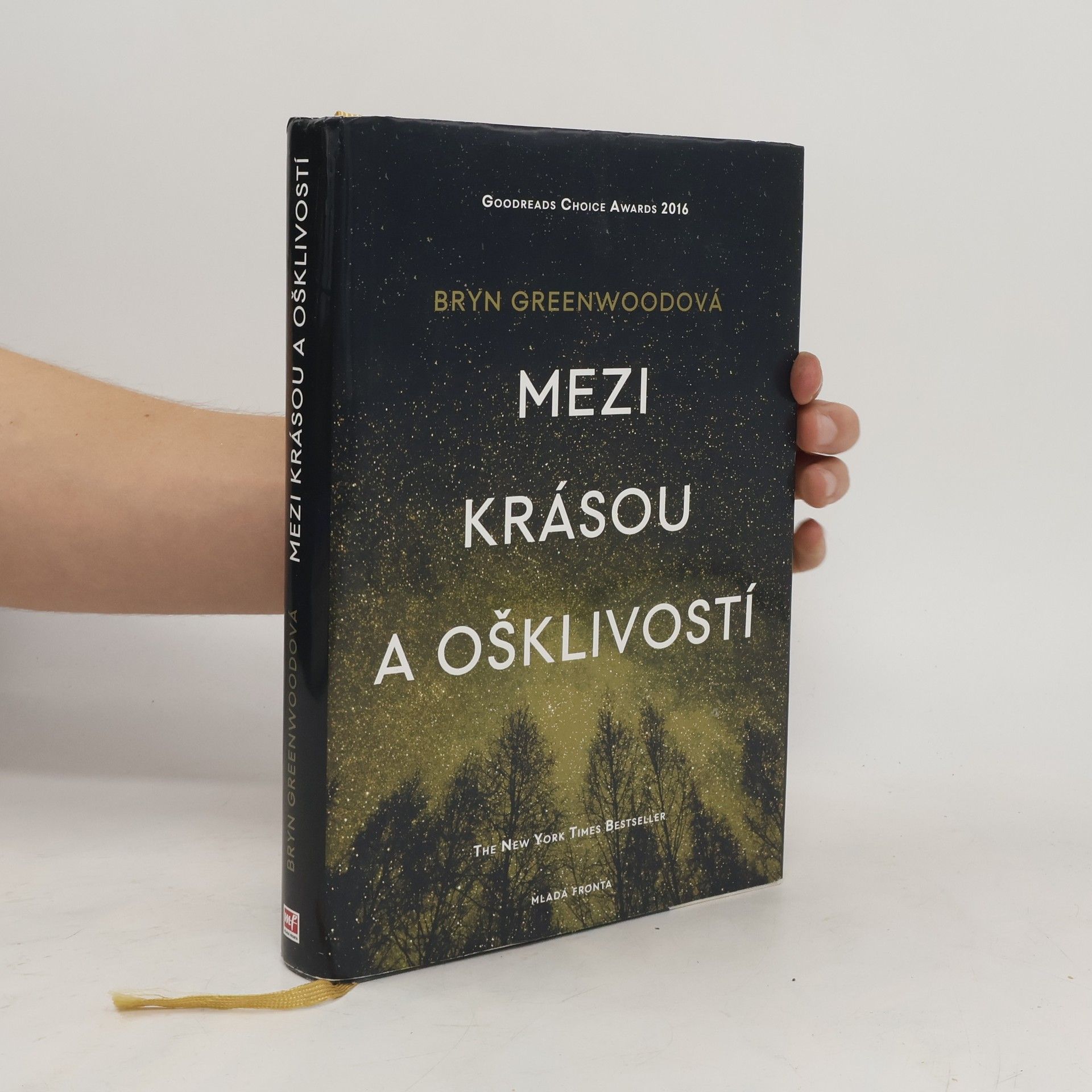 Bryn Greenwood Mezi krásou a ošklivostí