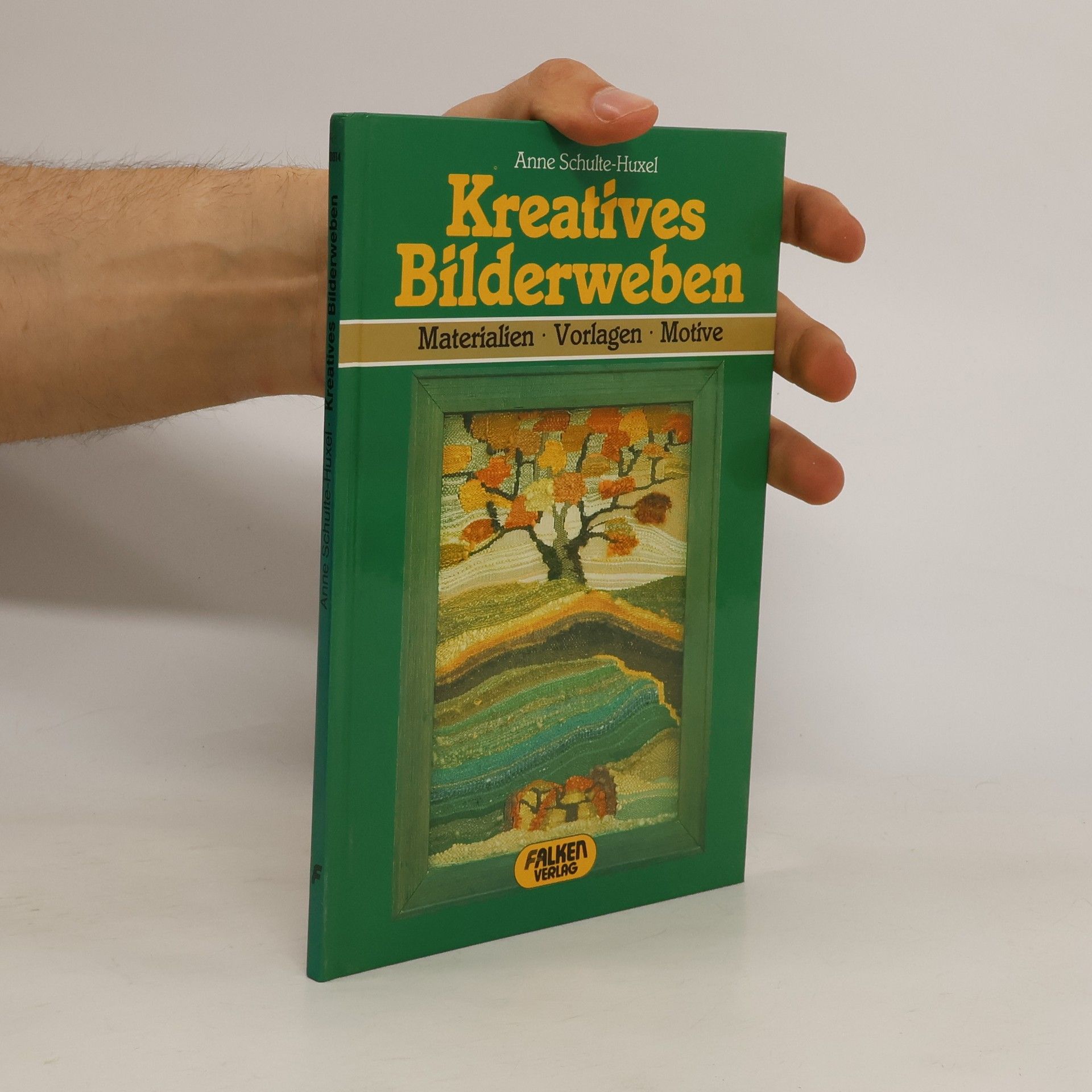 Anne Schulte-Huxel Kreatives Bilderweben