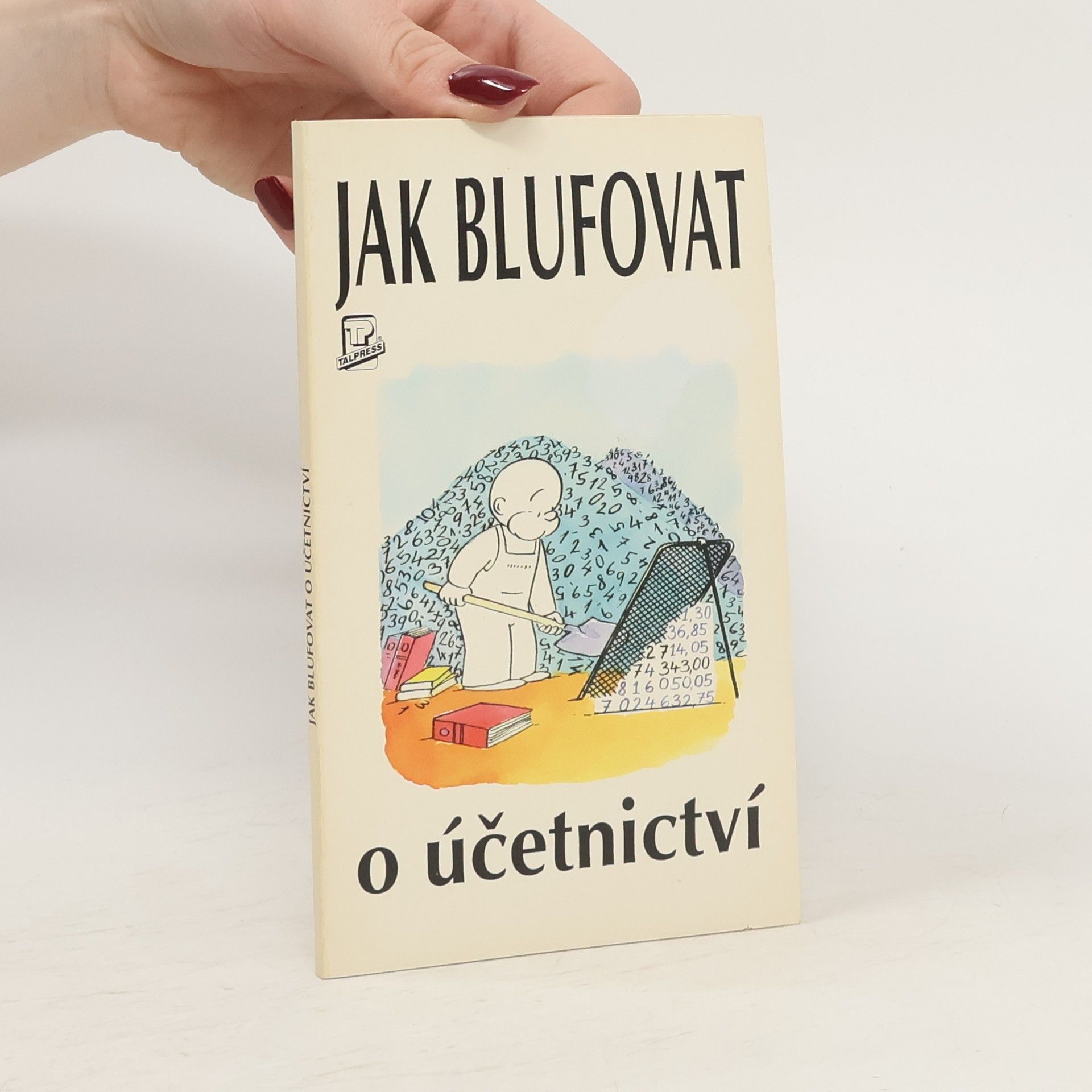 John Courtis Jak blufovat o účetnictví
