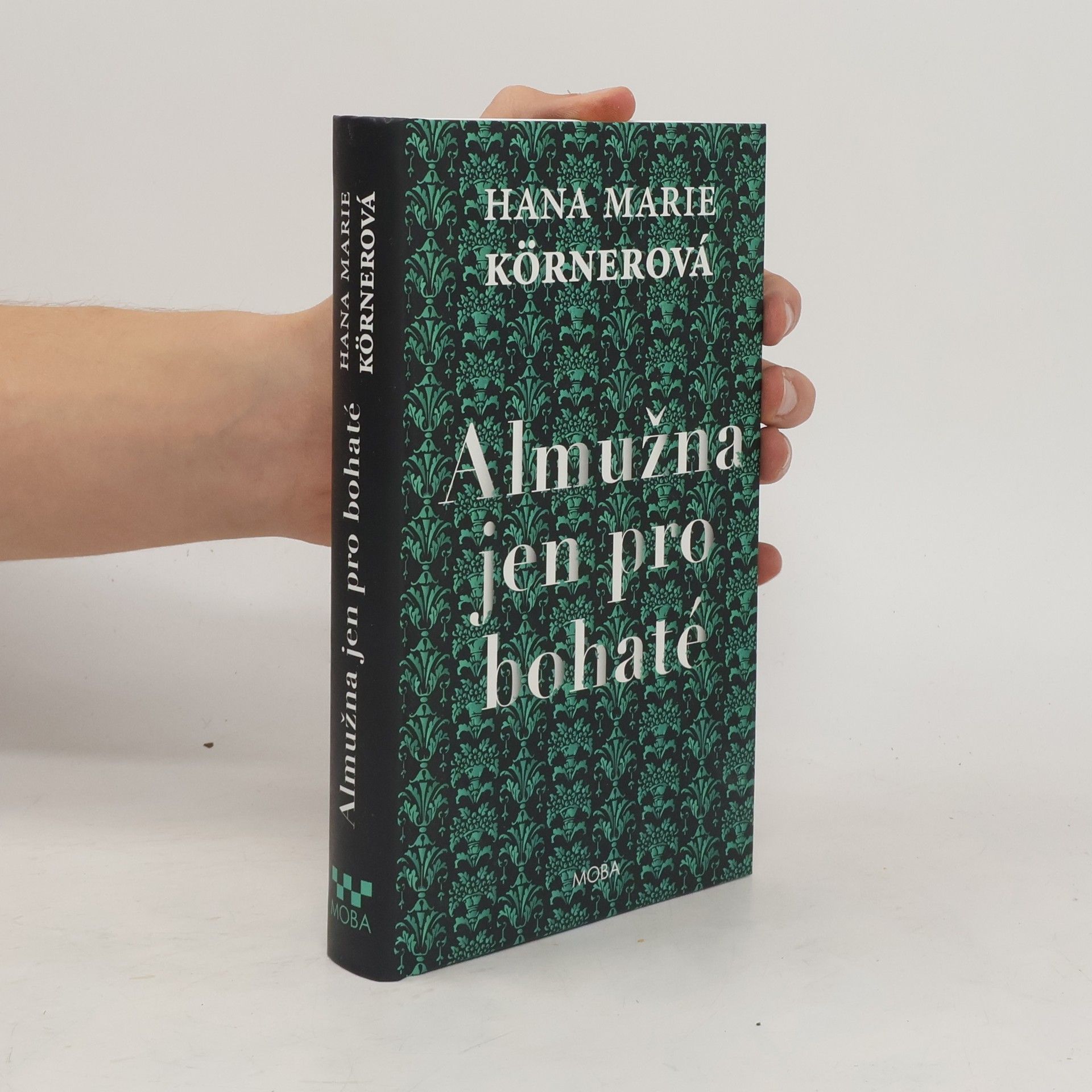 Hana Marie Körnerová Almužna jen pro bohaté