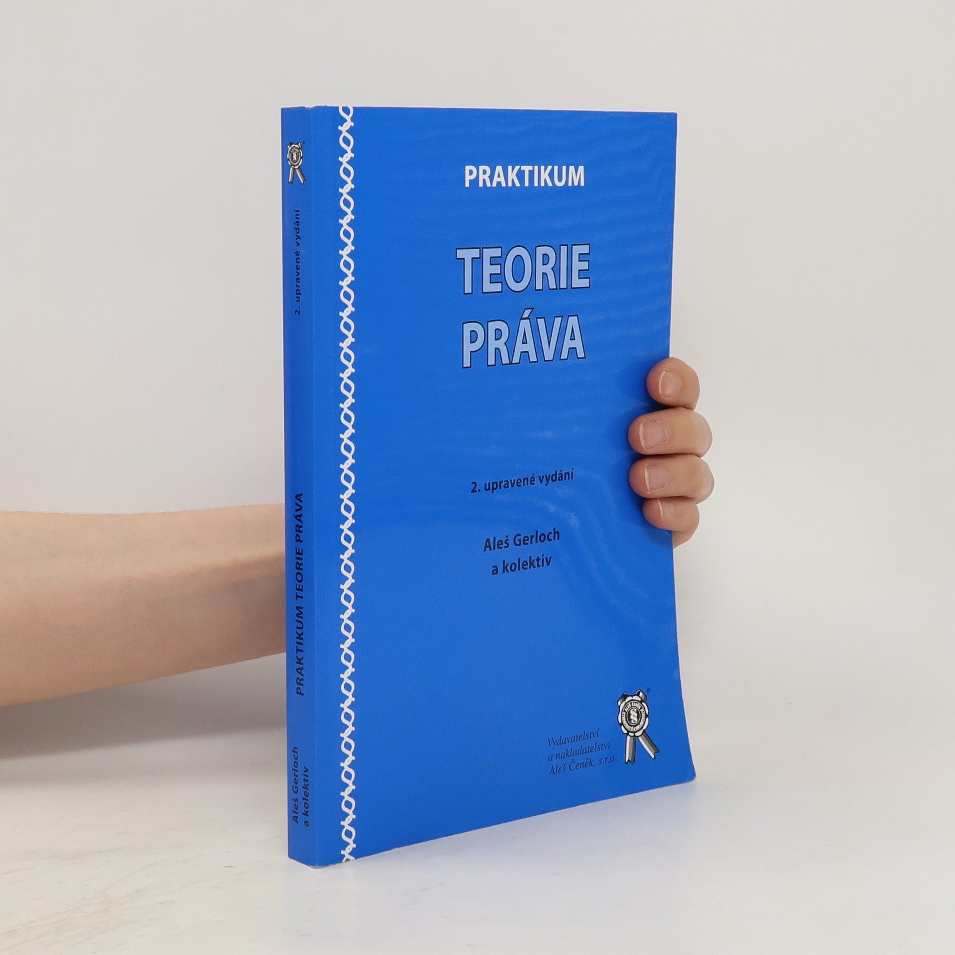 Aleš Gerloch Praktikum teorie práva