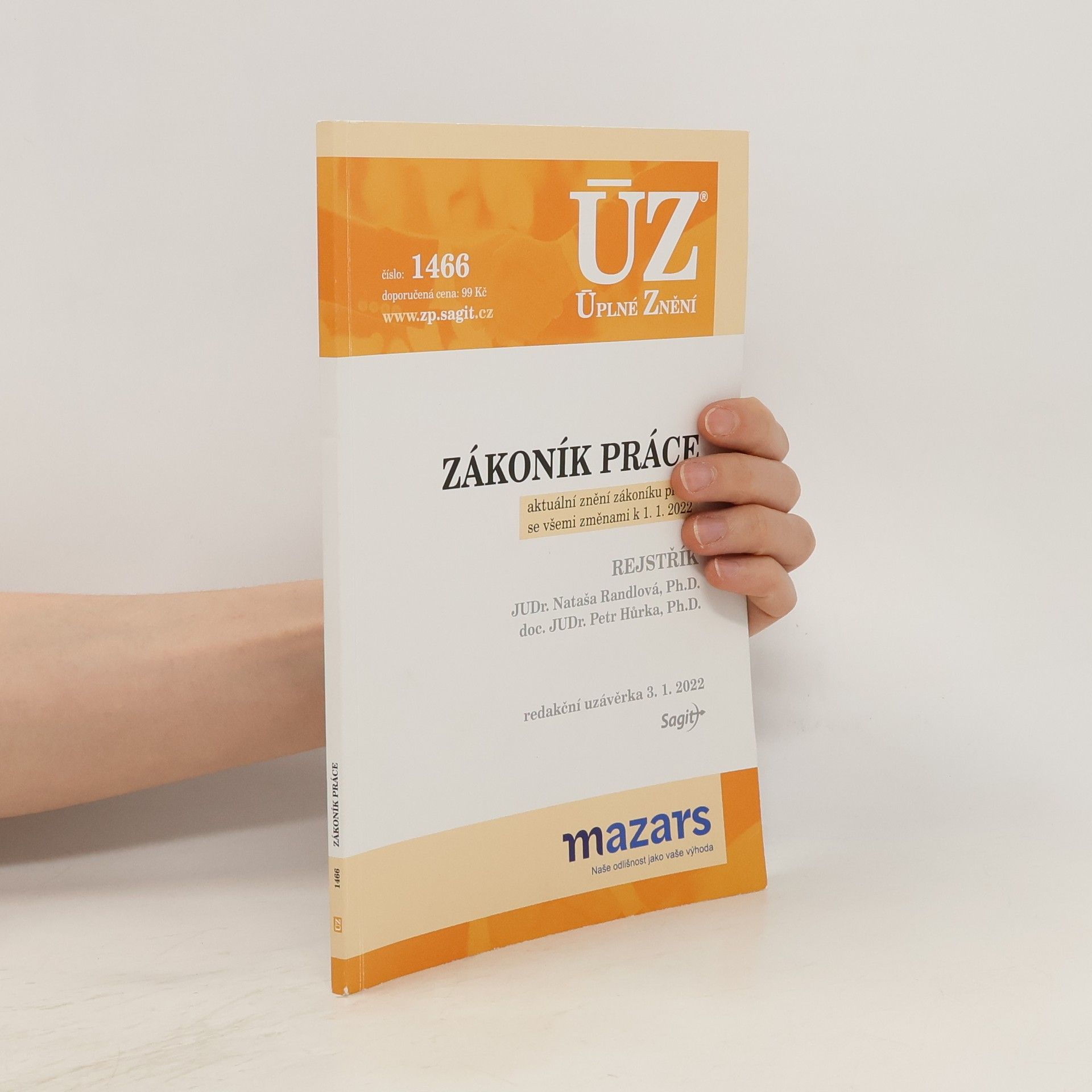 Autorenkollektiv Zákoník práce: aktuální znění zýkoníku práce se všemi změnami k 1.1.2022