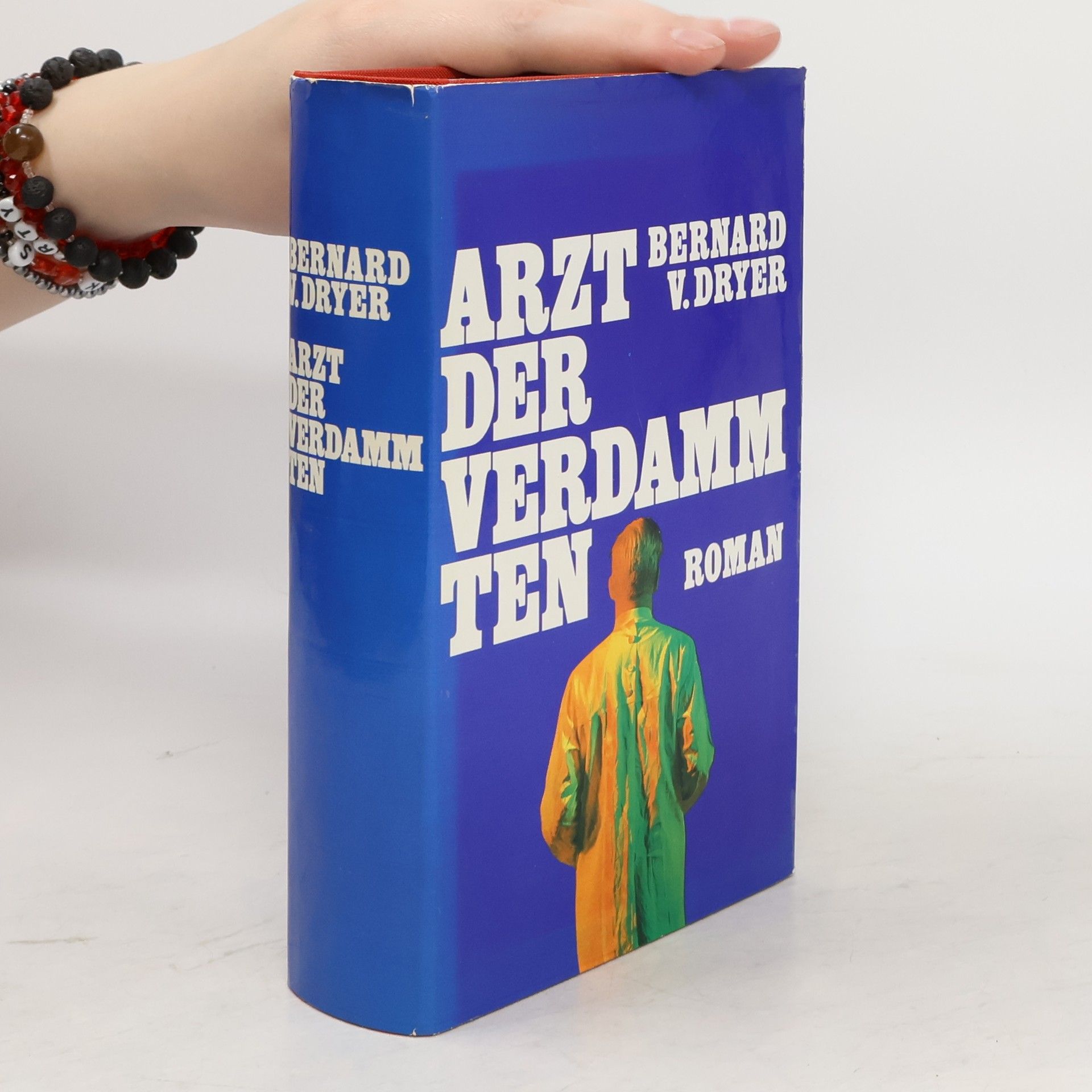 Bernard Victor Dryer Arzt der Verdammten