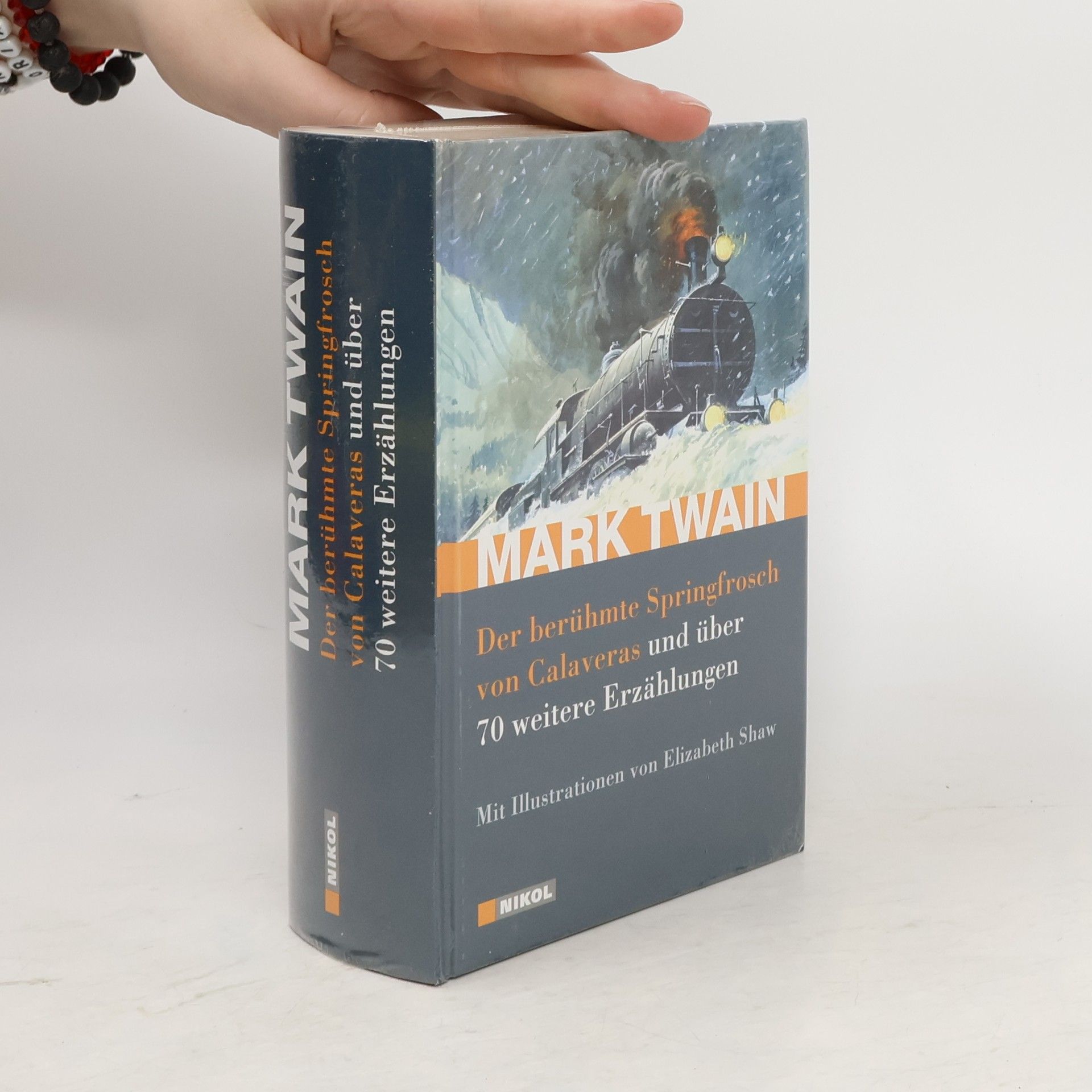 Mark Twain Der berühmte Springfrosch von Calaveras und über 70 weitere Erzählungen