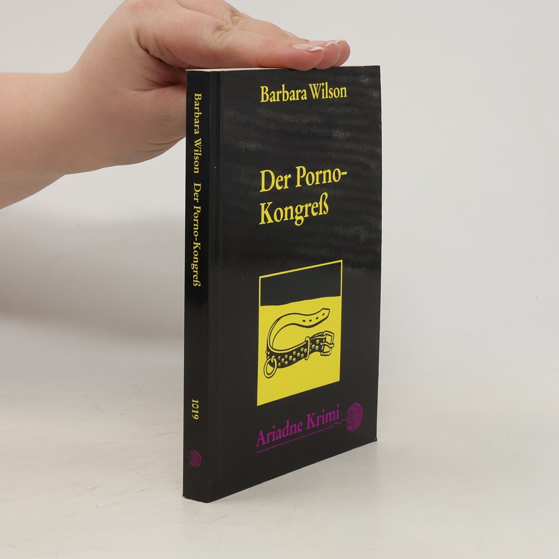Barbara Wilson Der Porno-Kongreß