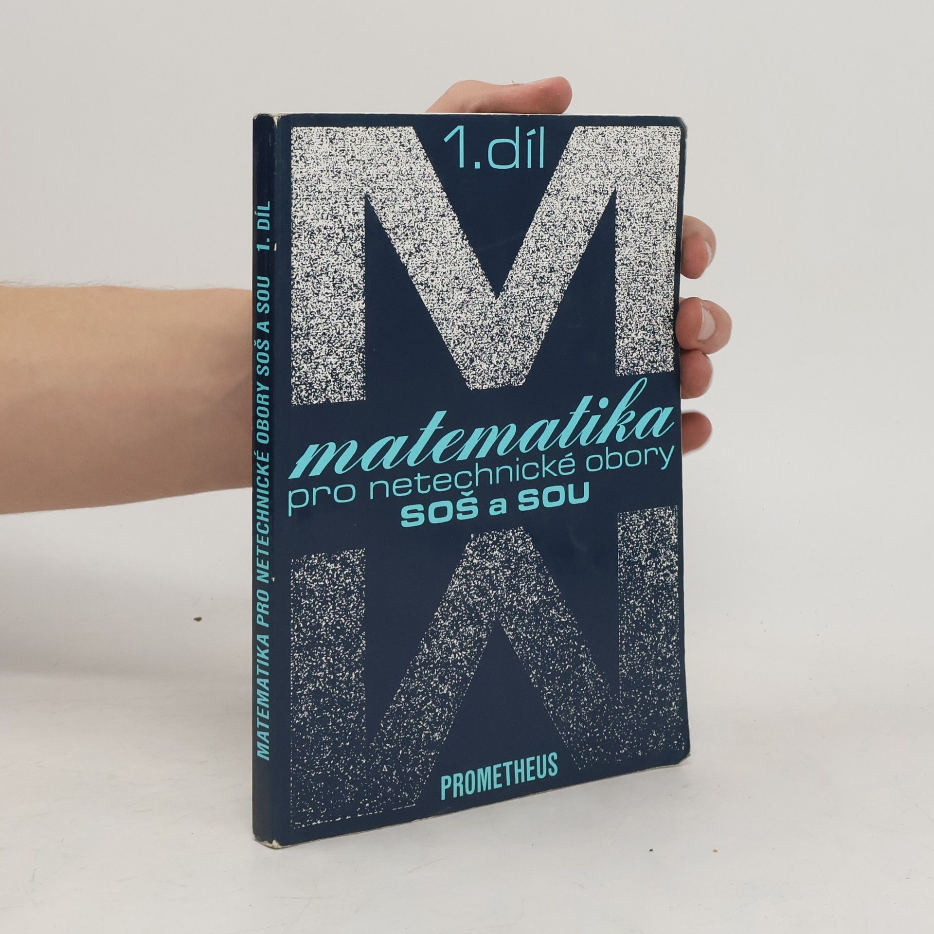 Emil Calda Matematika pro netechnické obory SOŠ a SOU. 1. díl