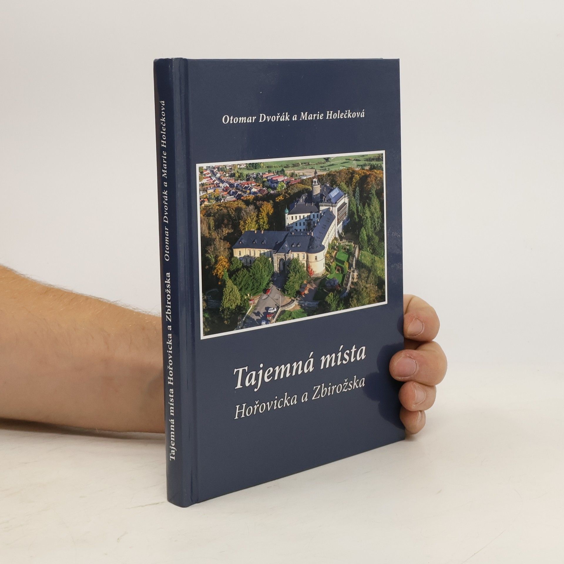 Otomar Dvořák Tajemná místa Hořovicka a Zbirožska
