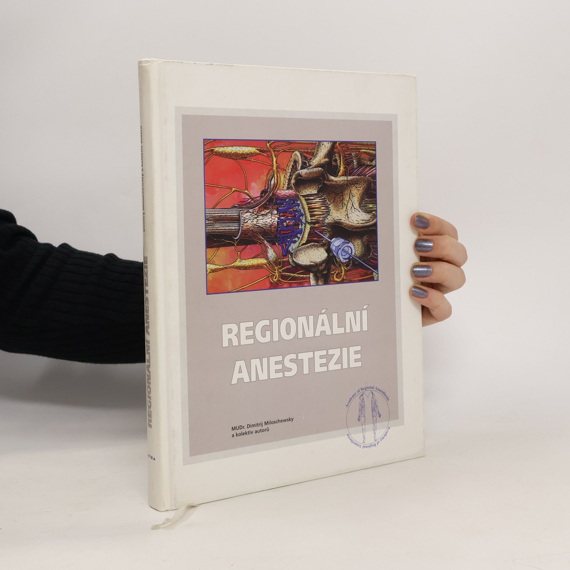Dimitrij Miloschewsky Regionální anestezie