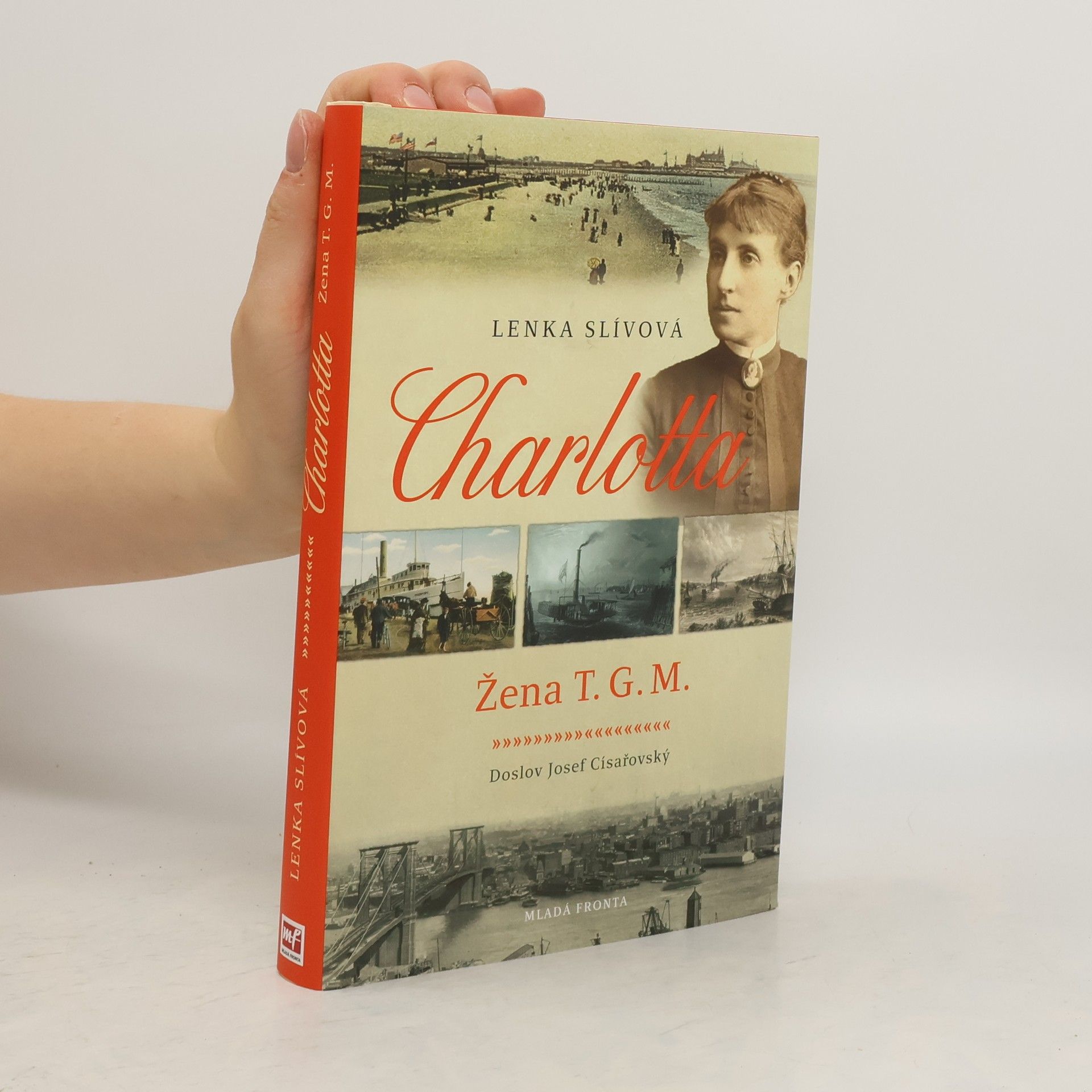 Charlotta. Žena T.G.M.