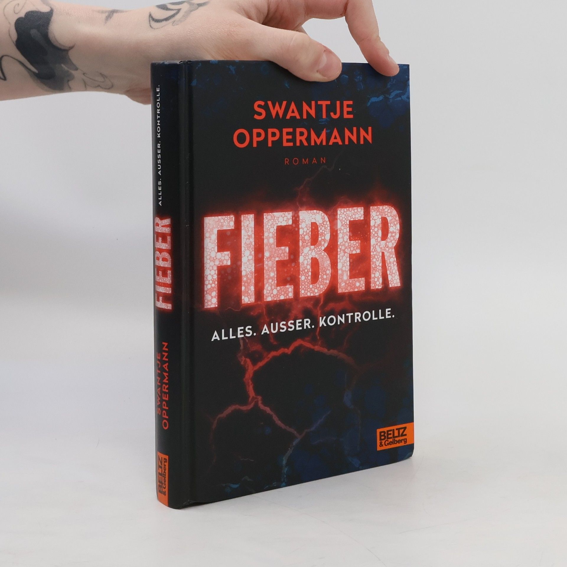 Swantje Oppermann Fieber. Alles. Ausser. Kontrolle.
