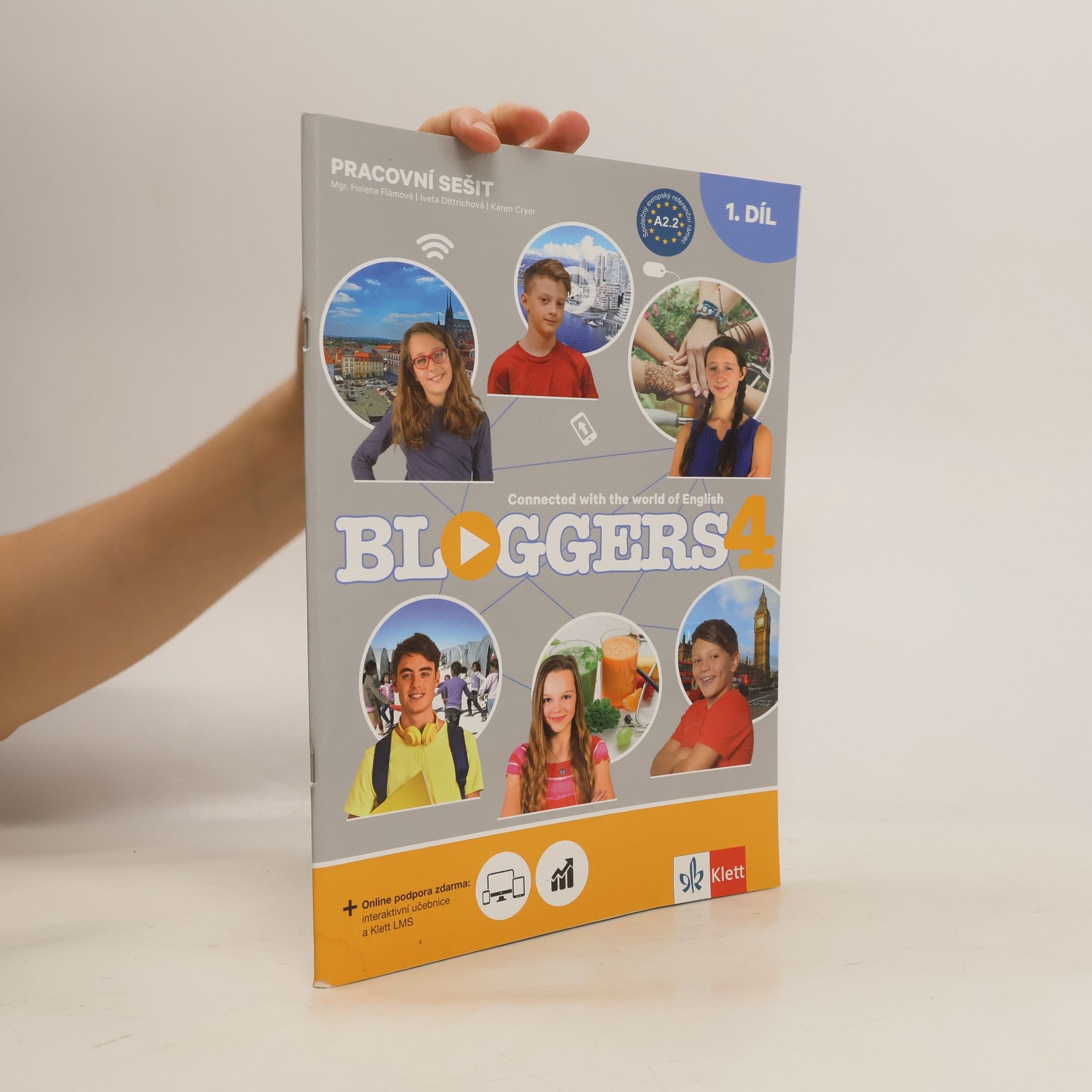 kolektiv Bloggers 4. Connected With the World of English. pracovní sešit 1. díl