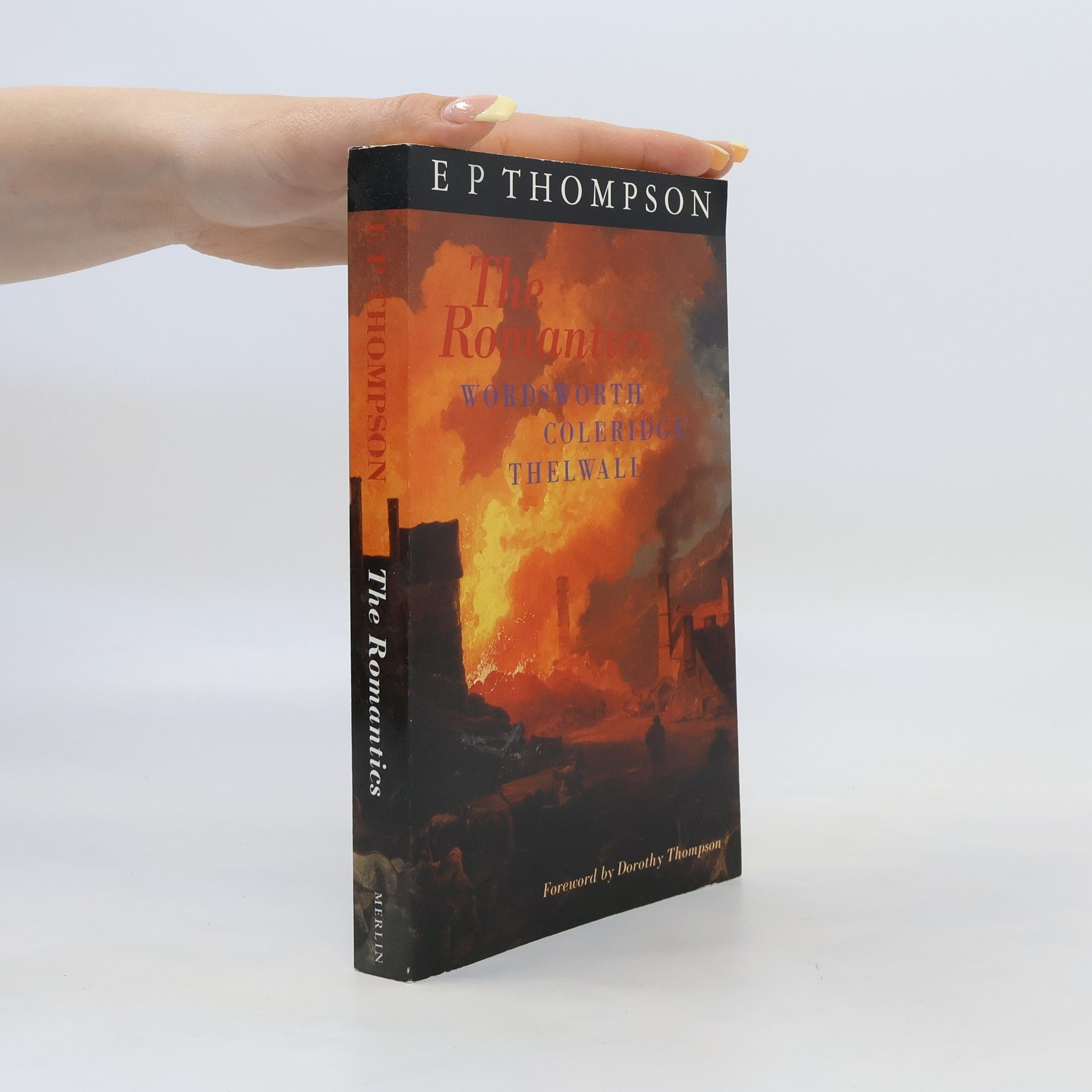 Edward P. Thompson The Romantics