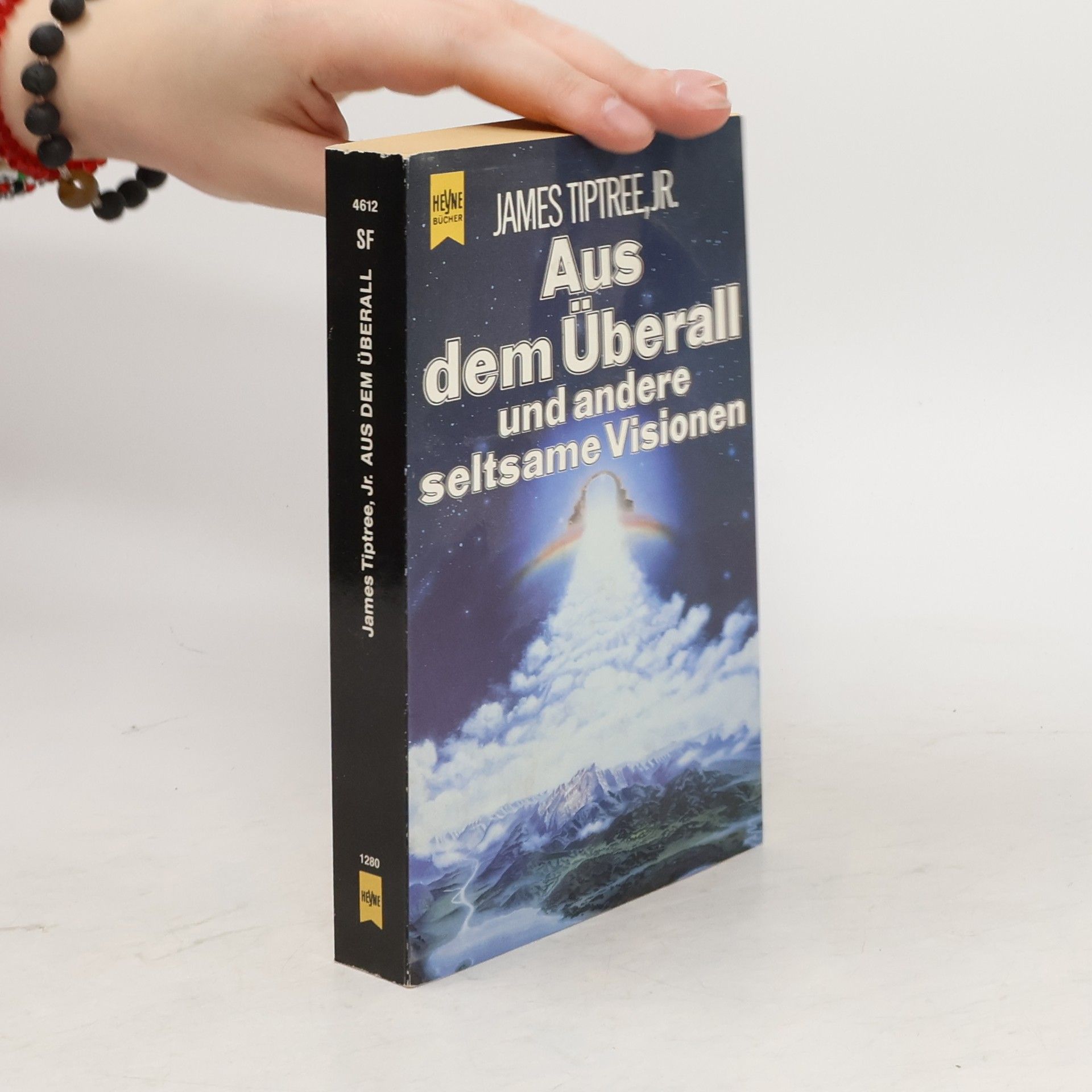 James Tiptree Aus dem Überall und andere seltsame Visionen