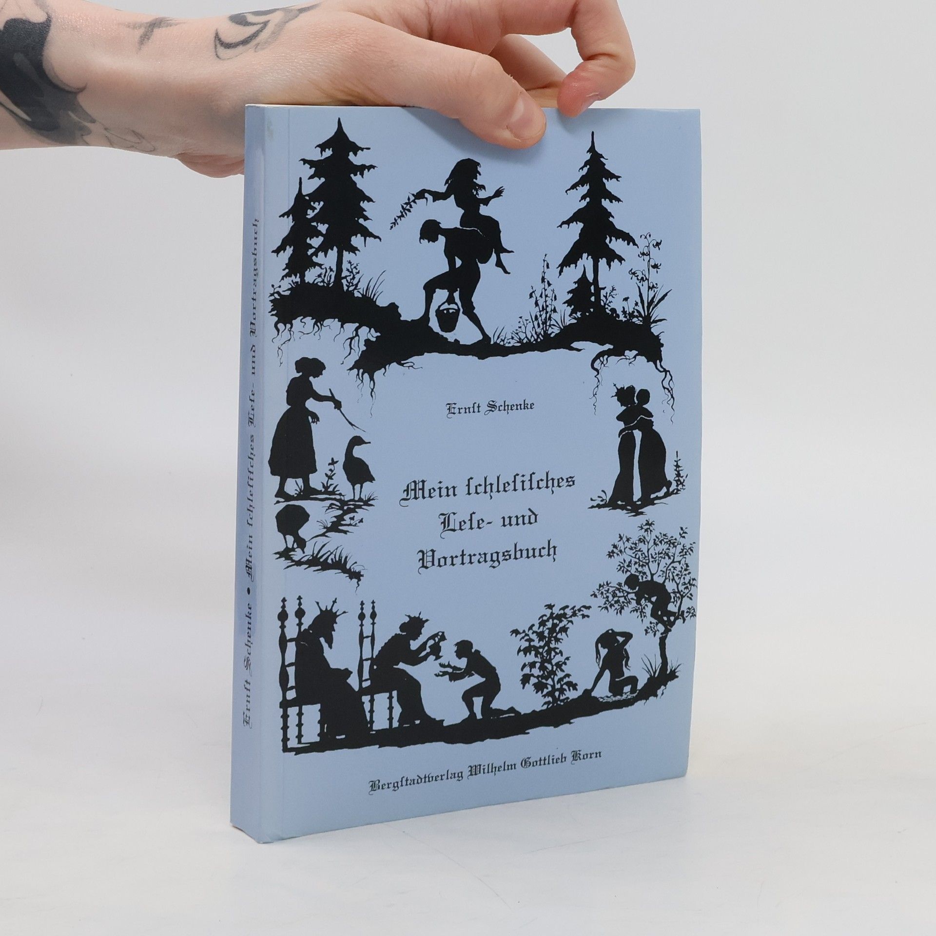 Ernst Schenkel Mein schlesisches Lese- und Vortragsbuch