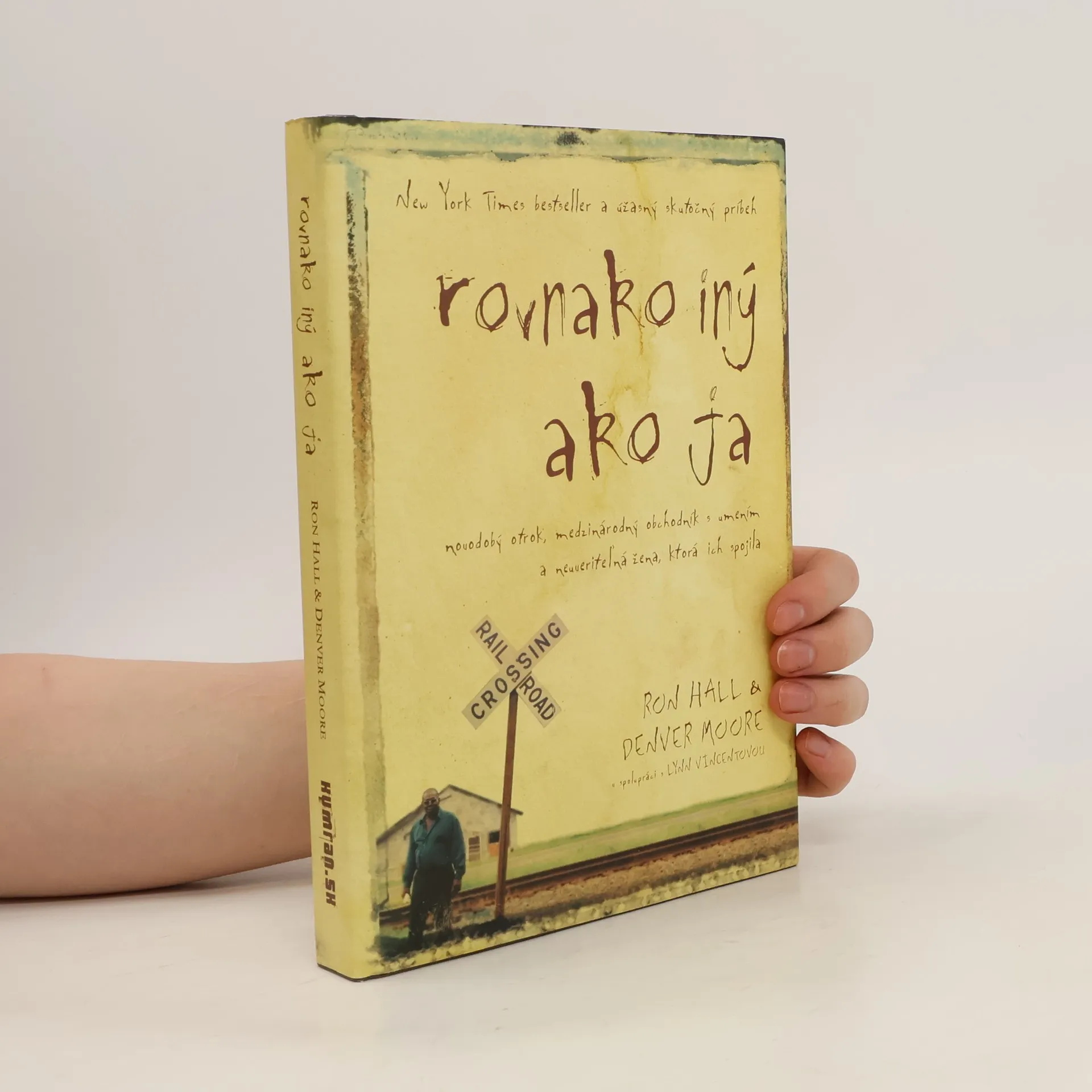 Rovnako iný ako ja | Book | Ron Hall | SK