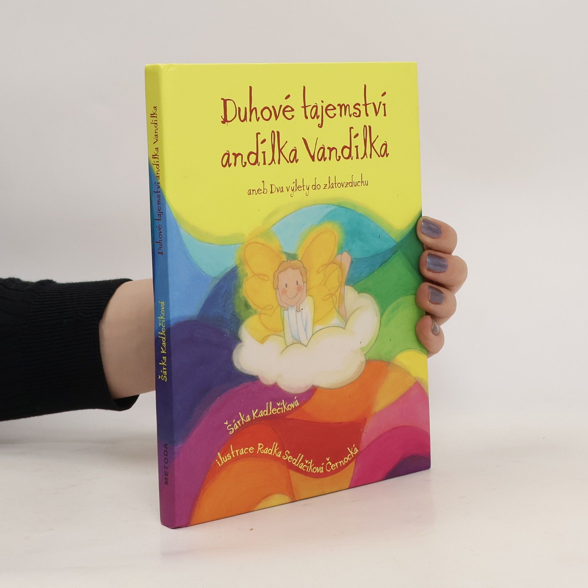 Duhové tajemství andílka Vandílka aneb Dva výlety do zlatovzduchu