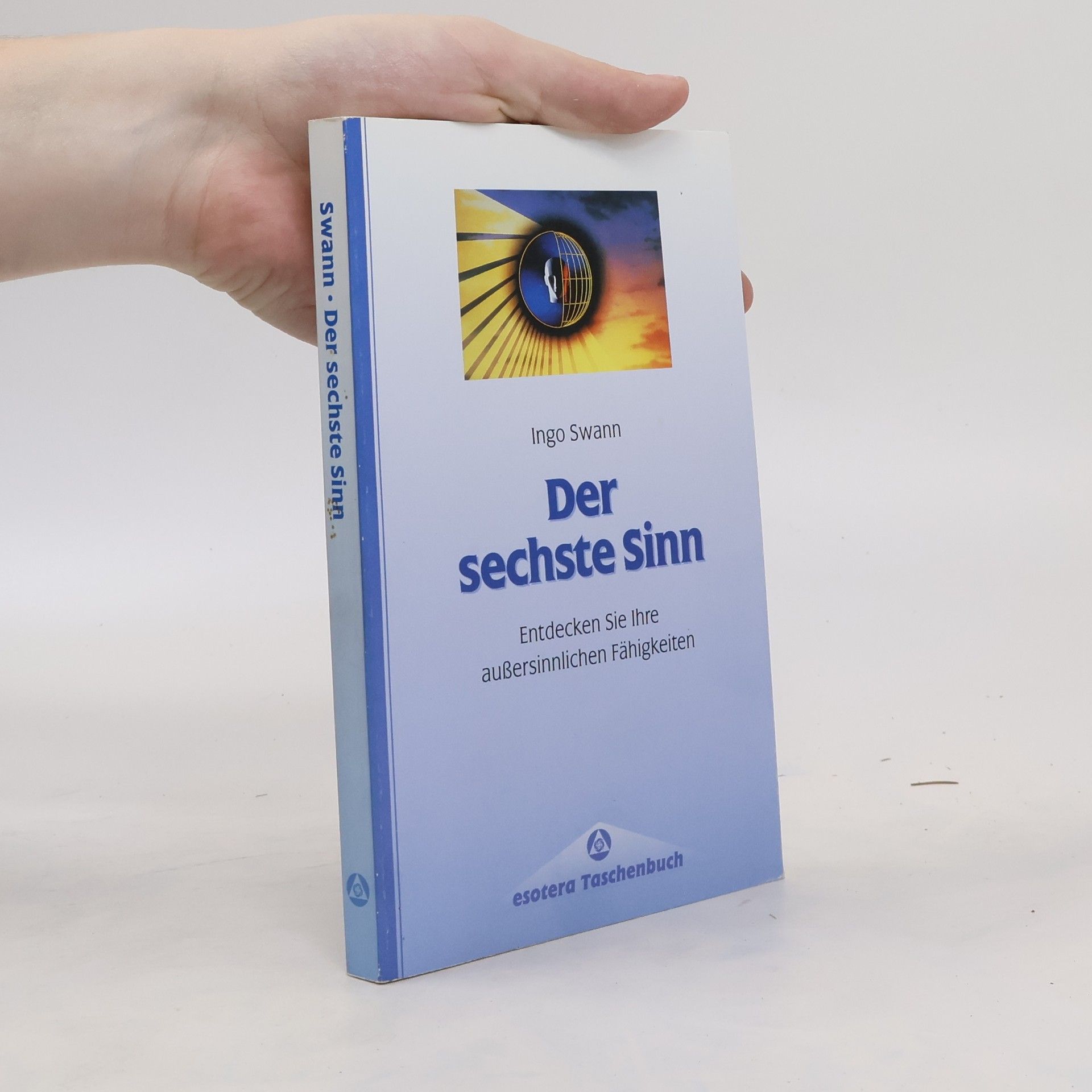 Ingo Swann Der sechste Sinn