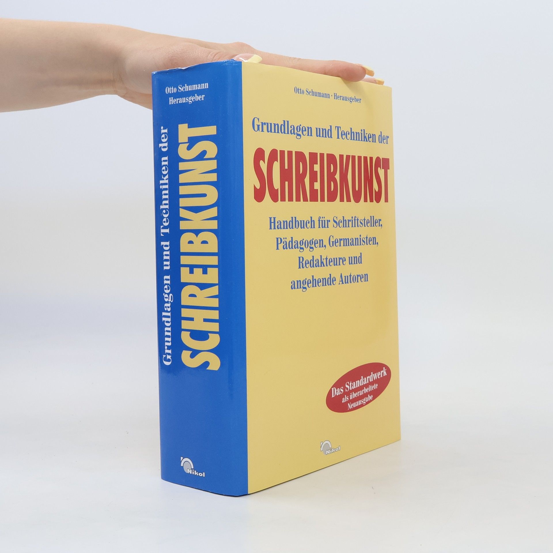 Otto Schumann Grundlagen und Techniken der Schreibkunst