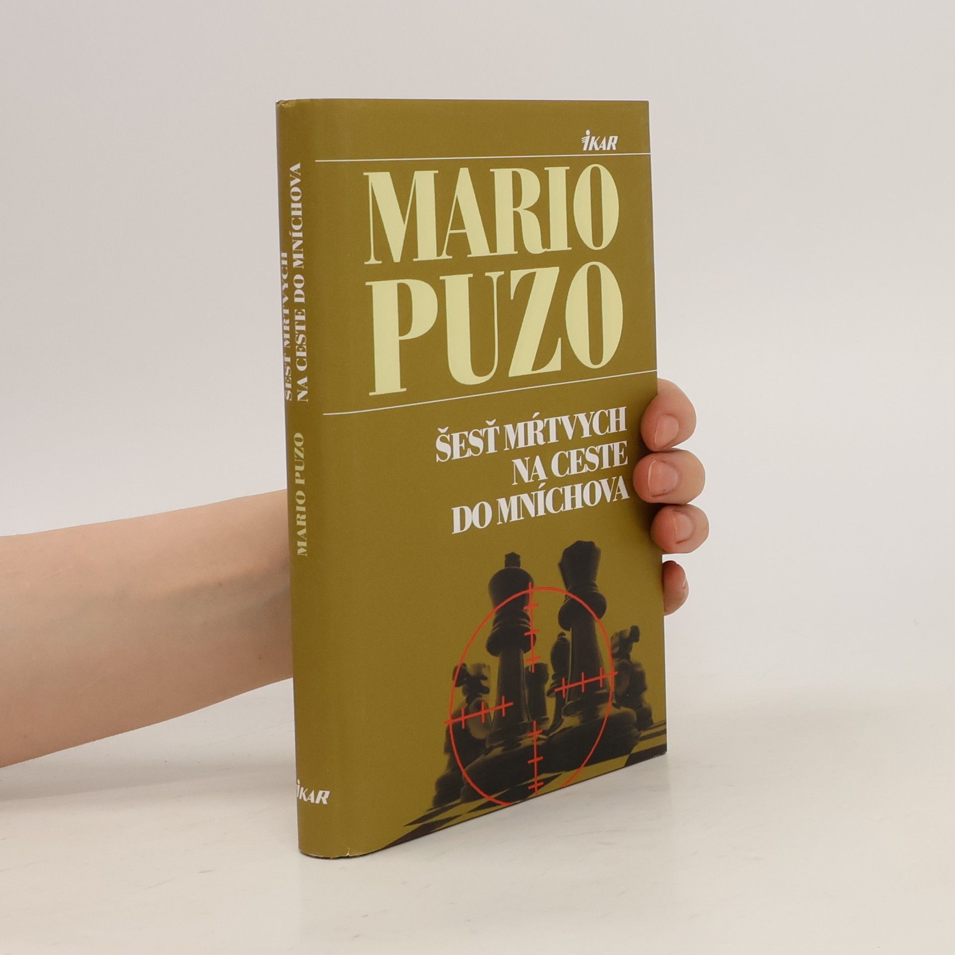 Mario Puzo Šesť mŕtvych na ceste do Mníchova
