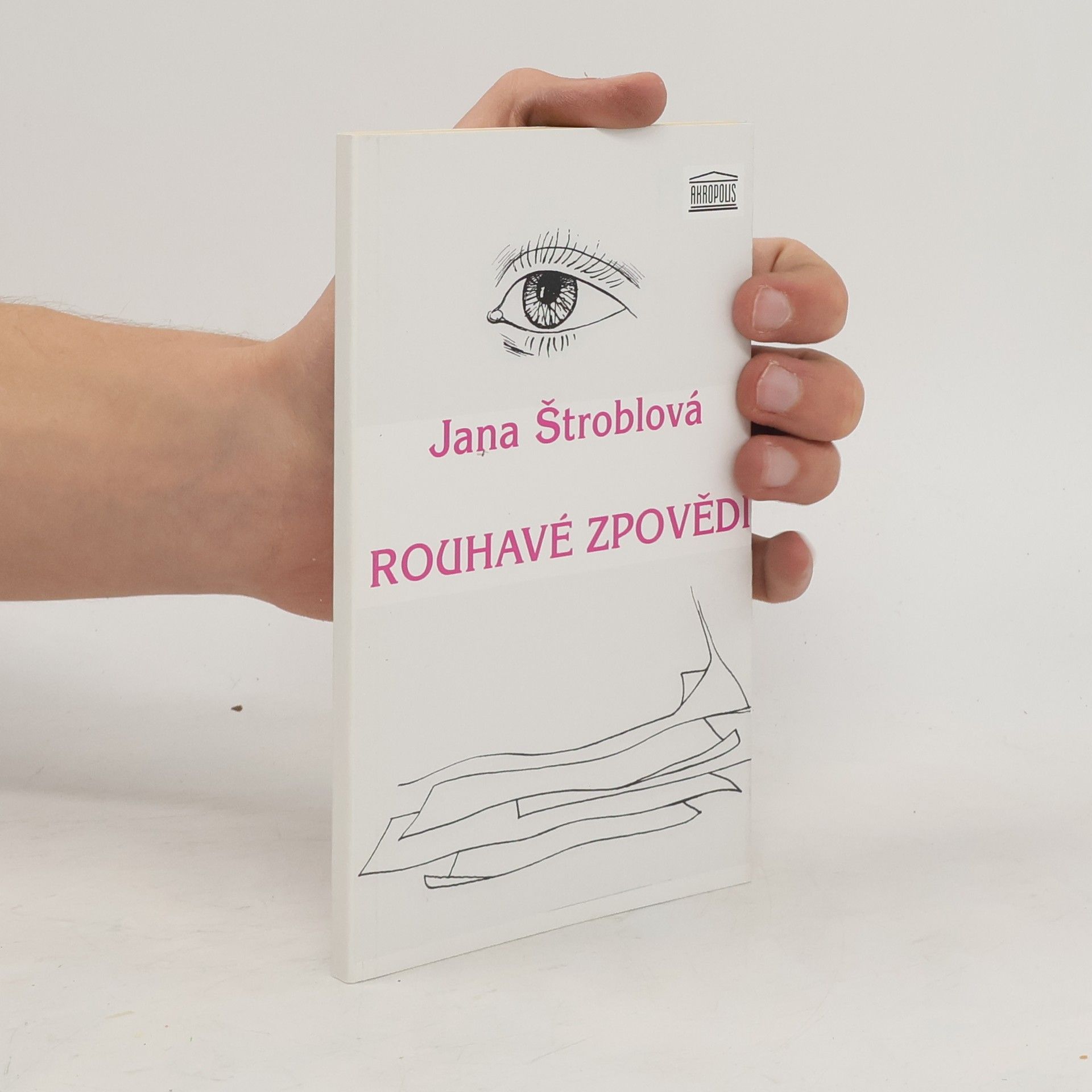 Štroblová Jana Rouhavé zpovědi