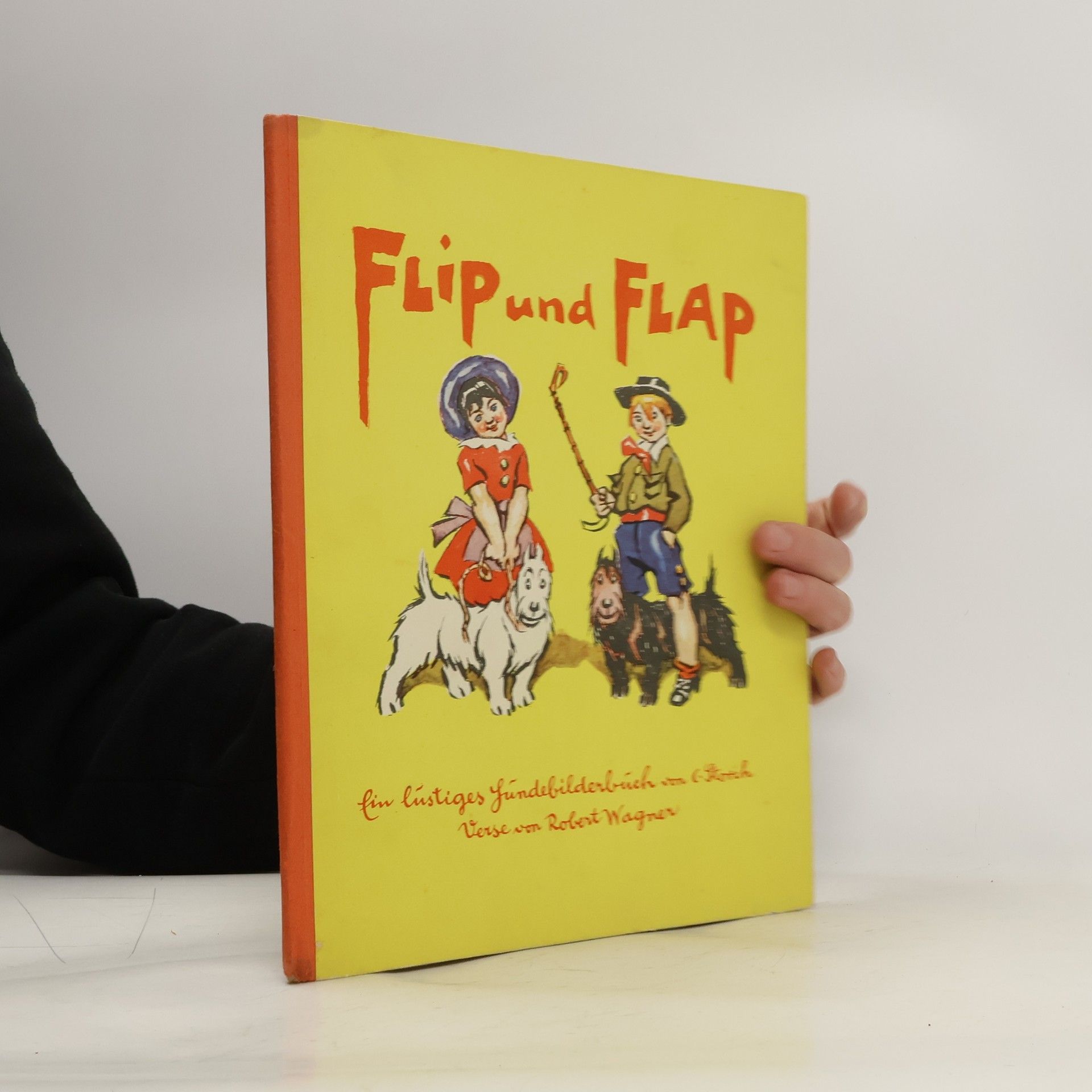 Robert Wagner Flip und Flap: ein lustiges Hundebilderbuch