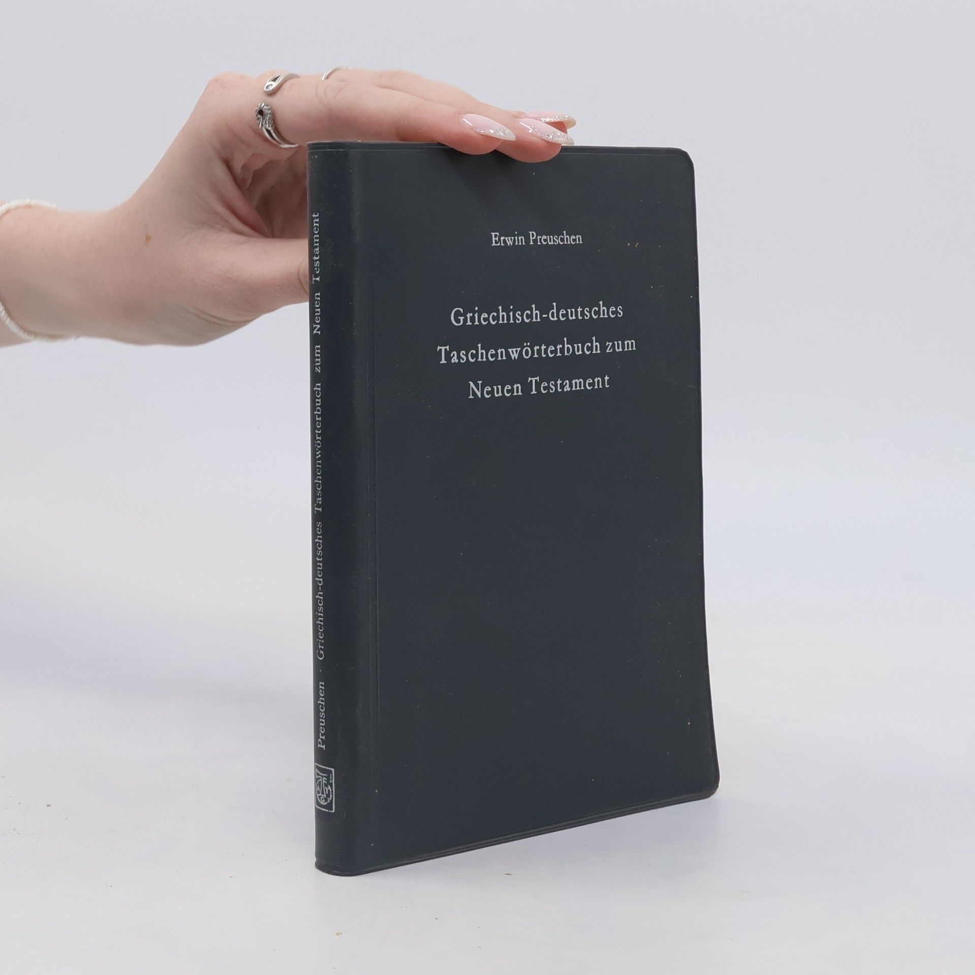 Erwin Preuschen Griechisch-deutsches Taschenwörterbuch zum Neuen Testament
