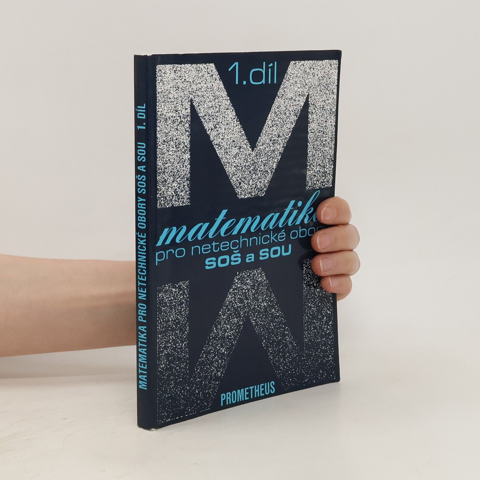 Emil Calda Matematika pro netechnické obory SOŠ a SOU. 1. díl