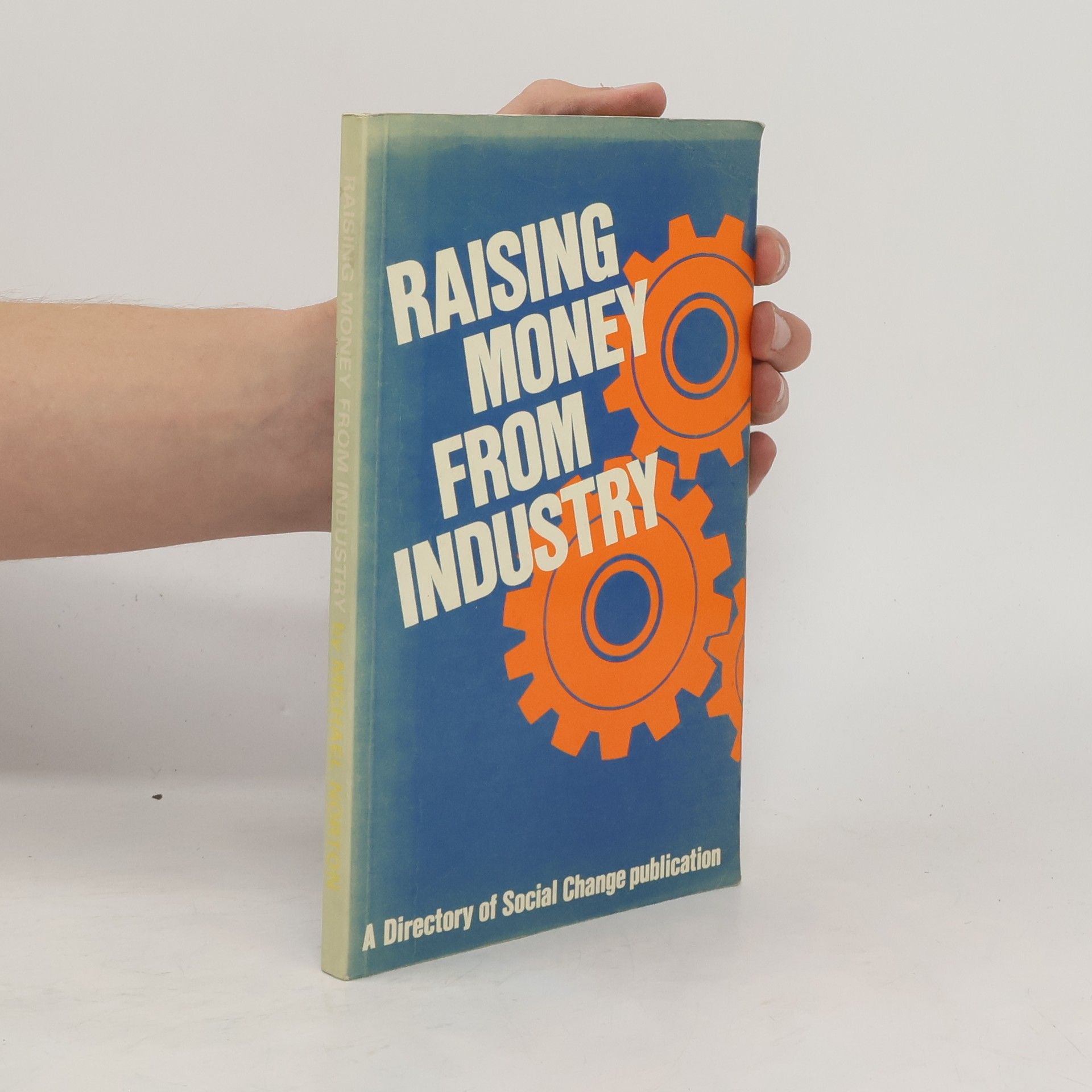 Michael J. Norton Raising Money from Industry