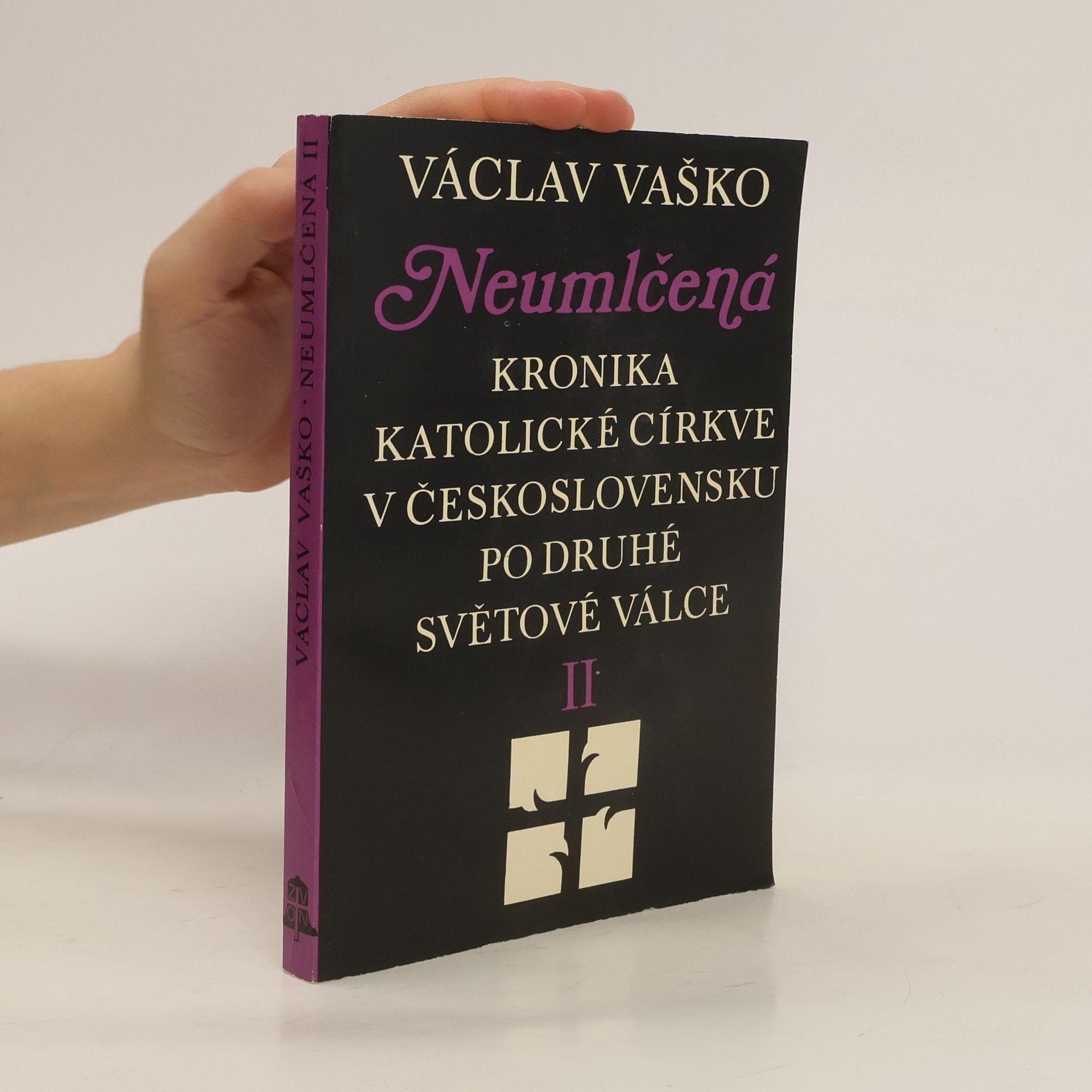 Václav Vaško Neumlčená. Kronika katolické církve v Československu po druhé světové válce II