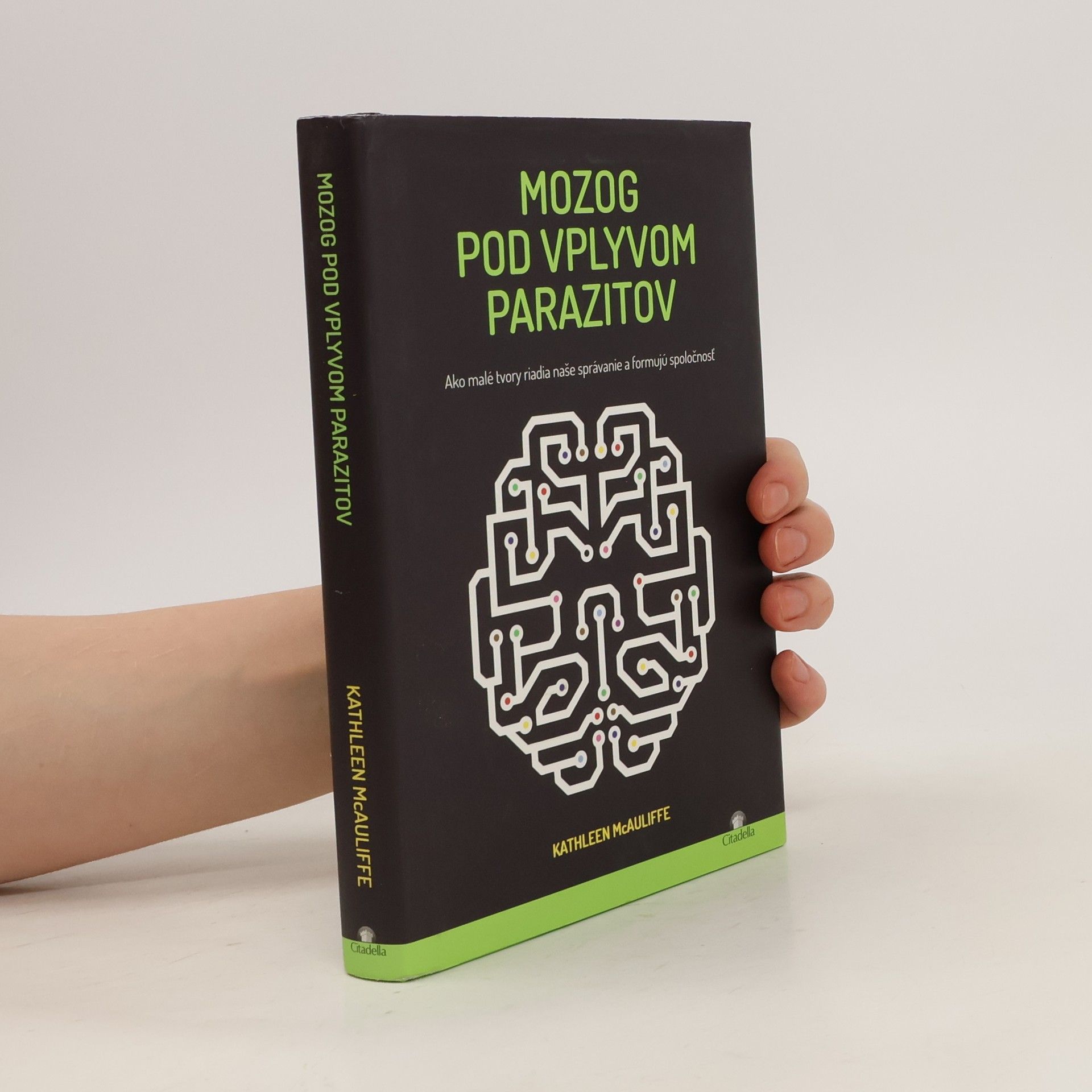 Kathleen McAuliffe Mozog pod vplyvom parazitov