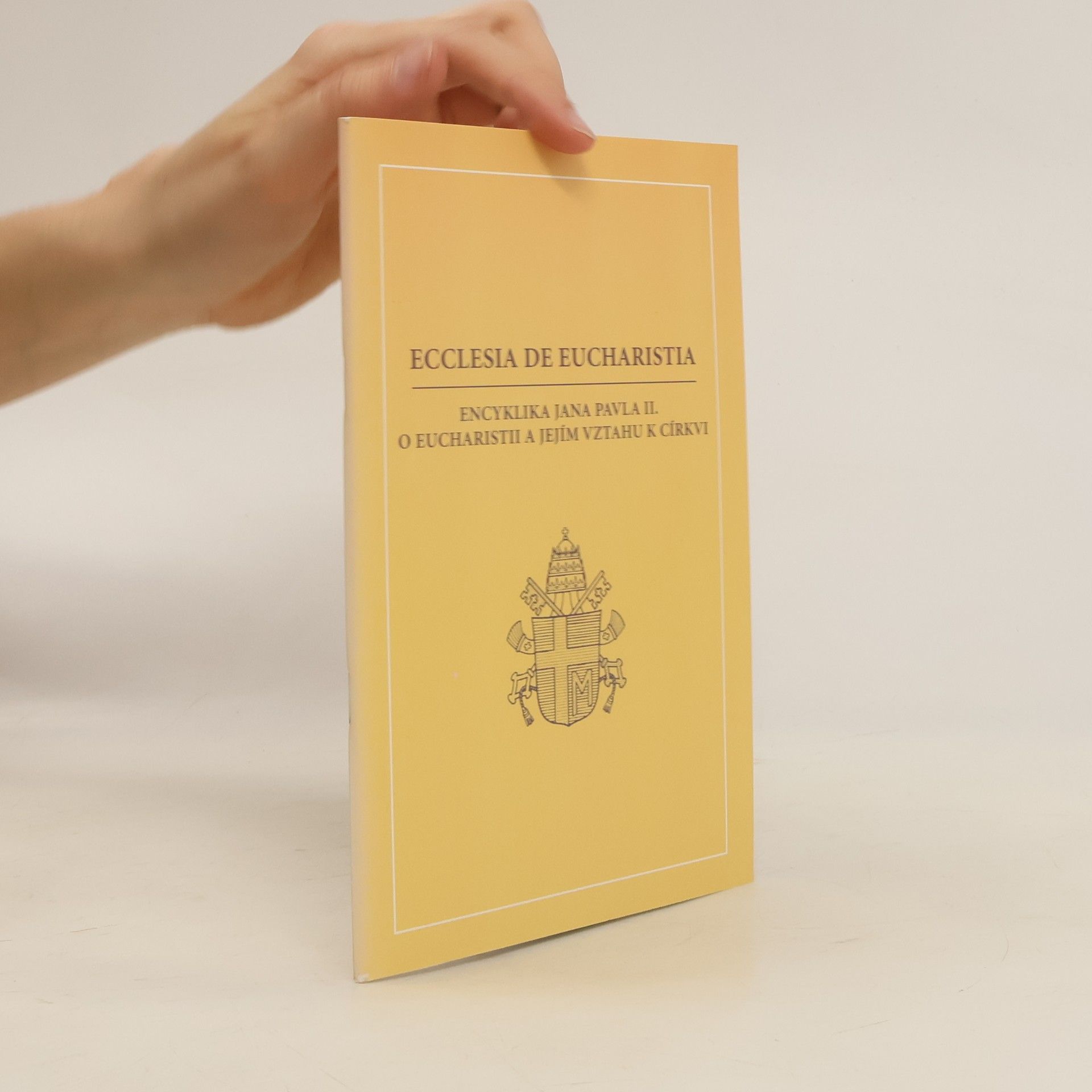 Karol Józef Wojtyła Ecclesia de Eucharistia