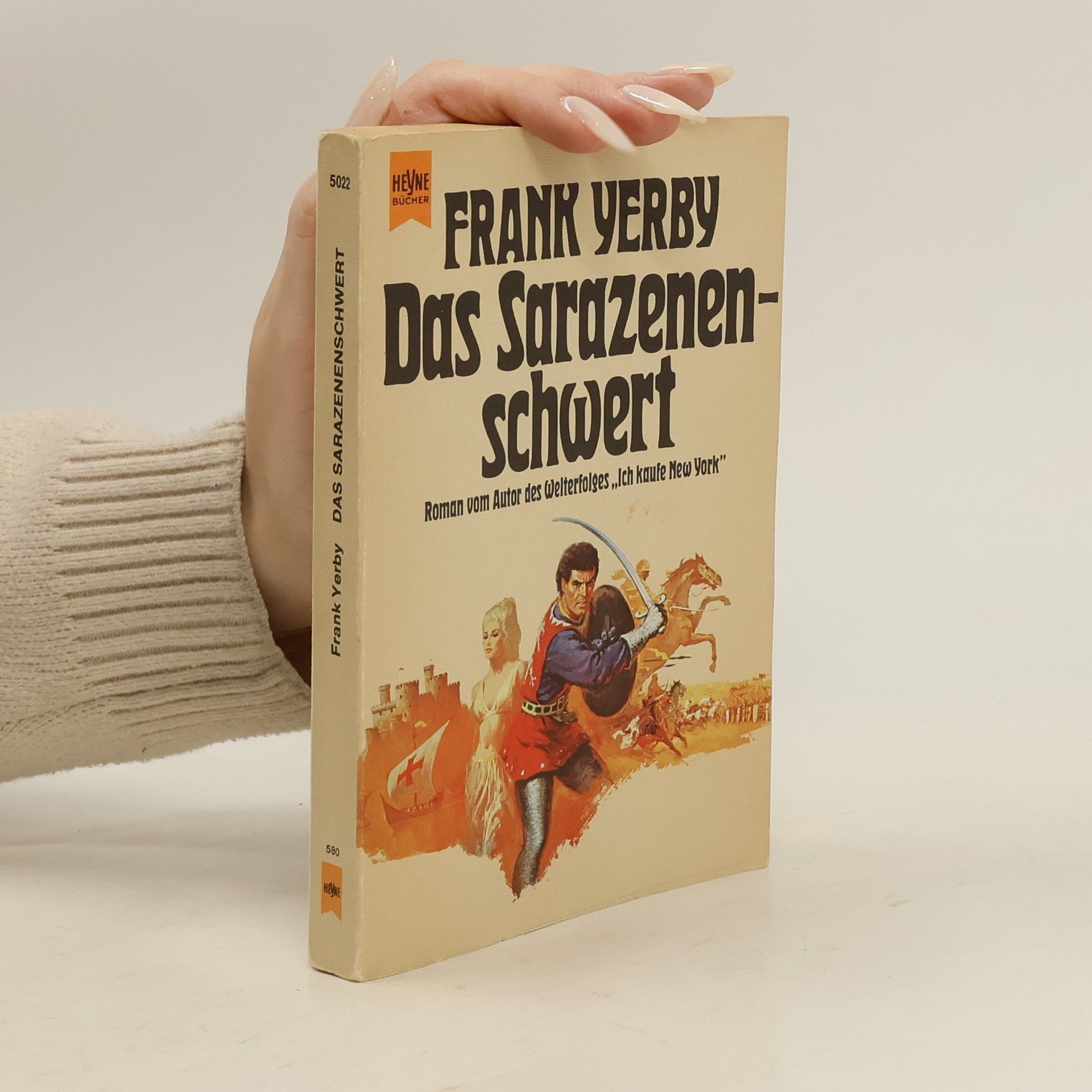 Frank Yerby Das Sarazenenschwert