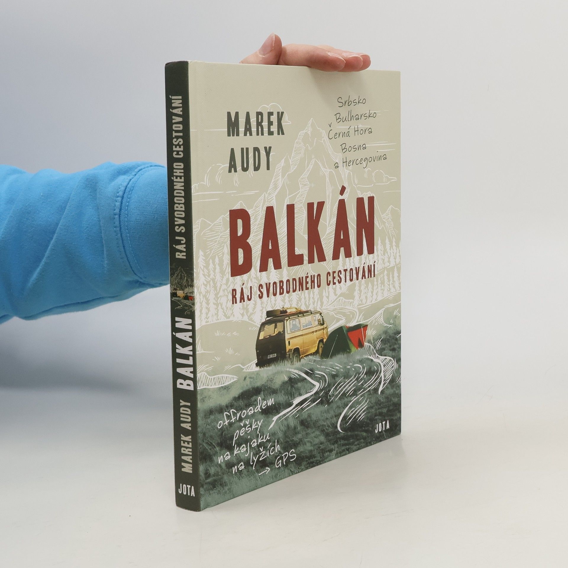 Marek Audy Balkán. Ráj svobodného cestování