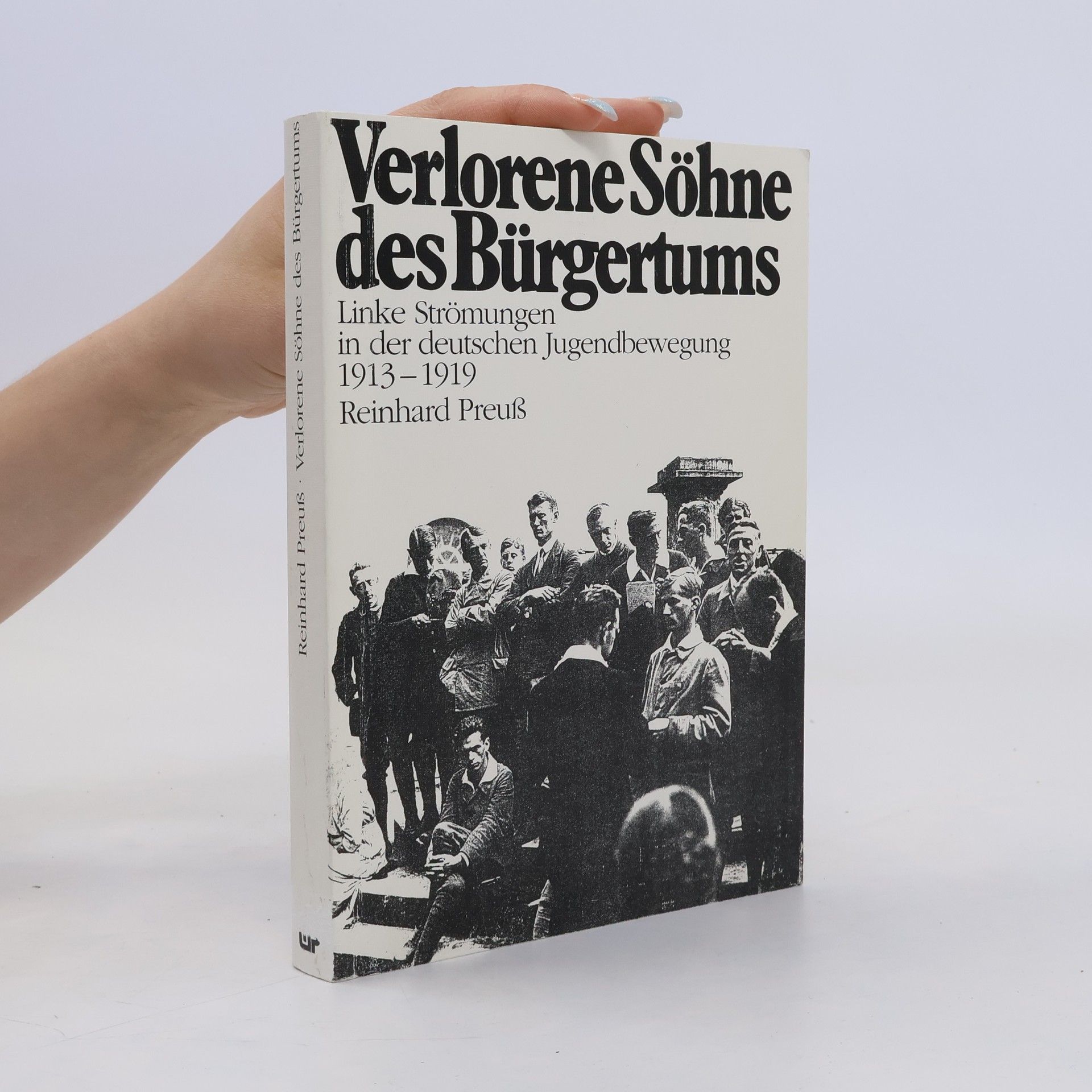 Reinhard Preuß Verlorene Söhne des Bürgertums