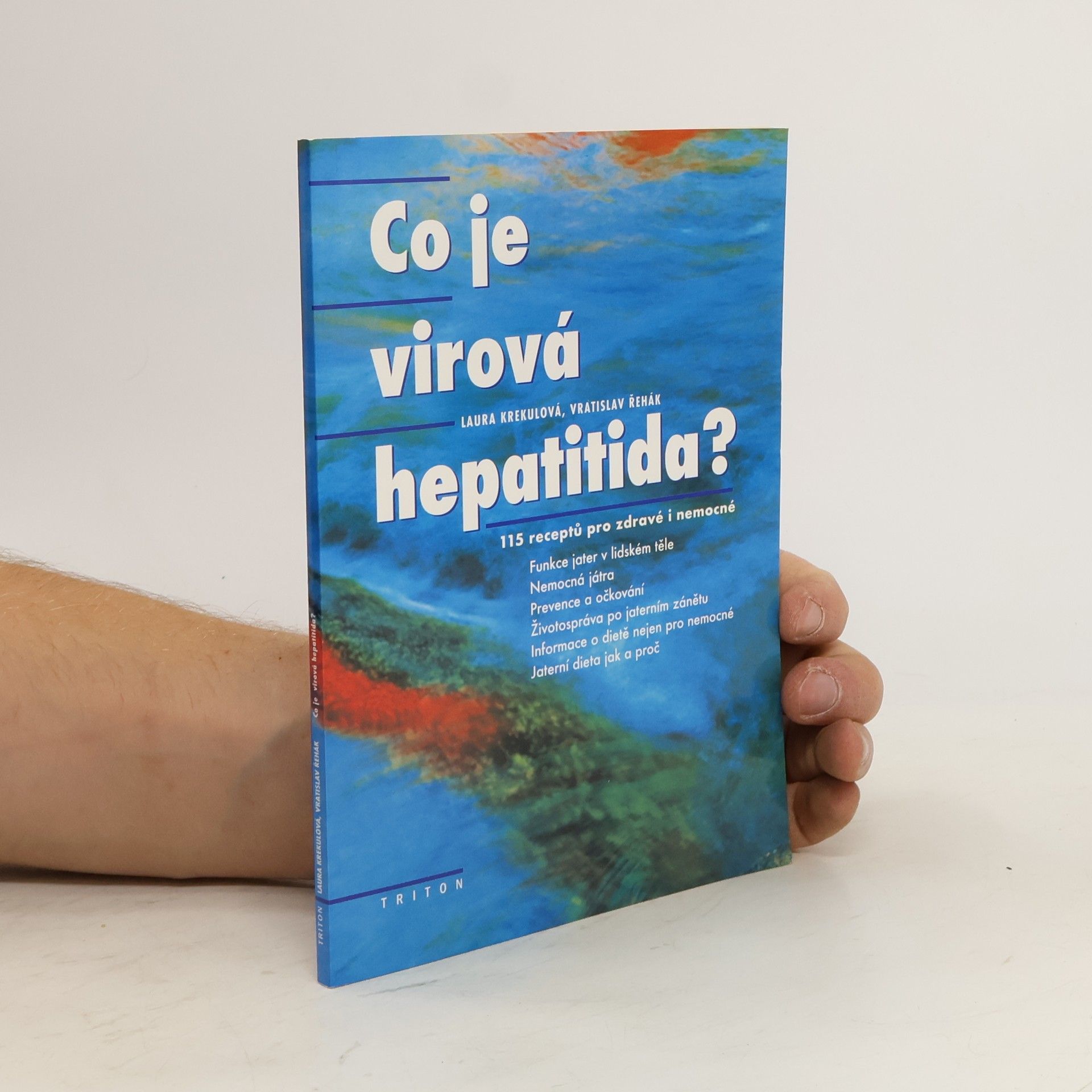 Laura Krekulová Co je virová hepatitida?