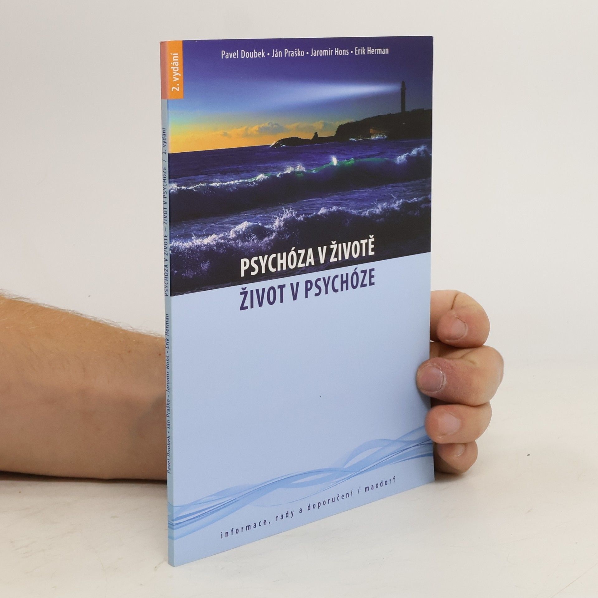 Ján Praško Psychóza v životě - život v psychóze