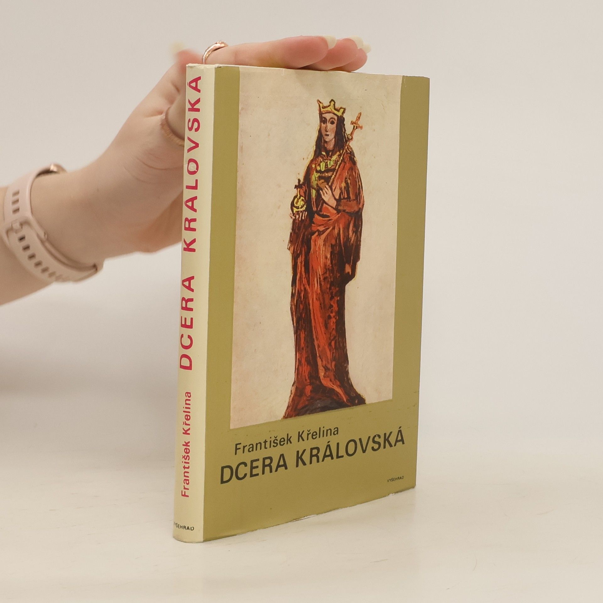 František Křelina Dcera královská