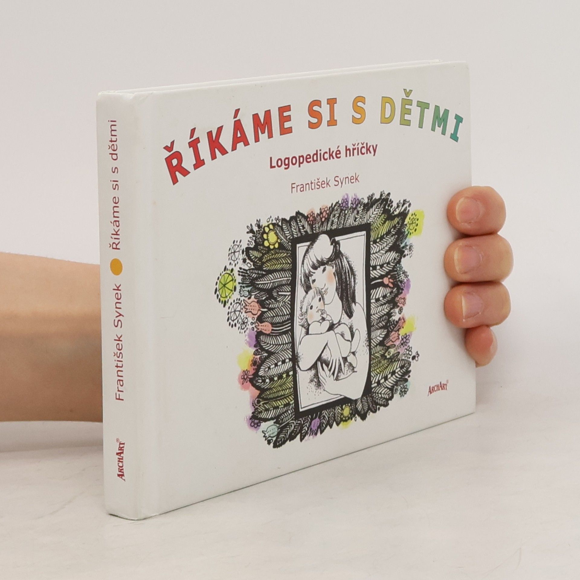 František Synek Říkáme si s dětmi