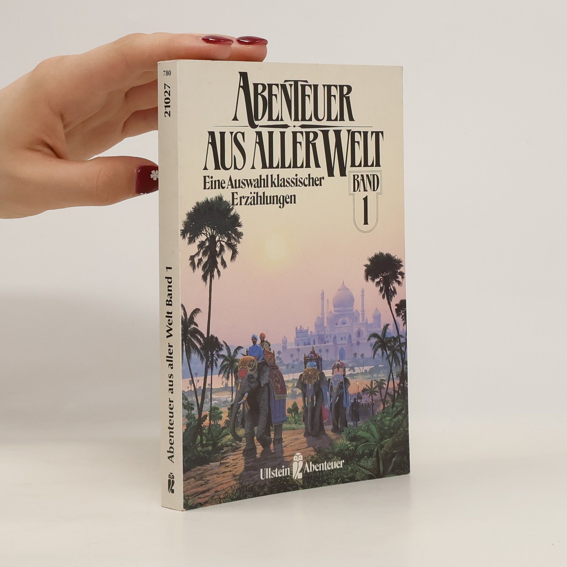 Friedrich Schiller Abenteuer aus aller Welt I