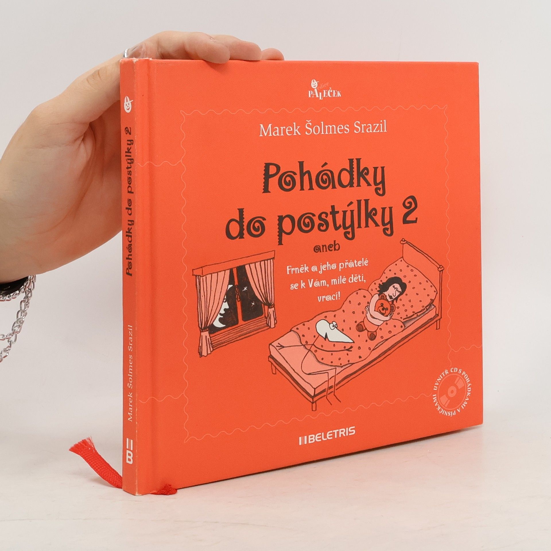 Marek Srazil Pohádky do postýlky 2, aneb, Frněk a jeho přátelé se k Vám, milé děti, vrací!