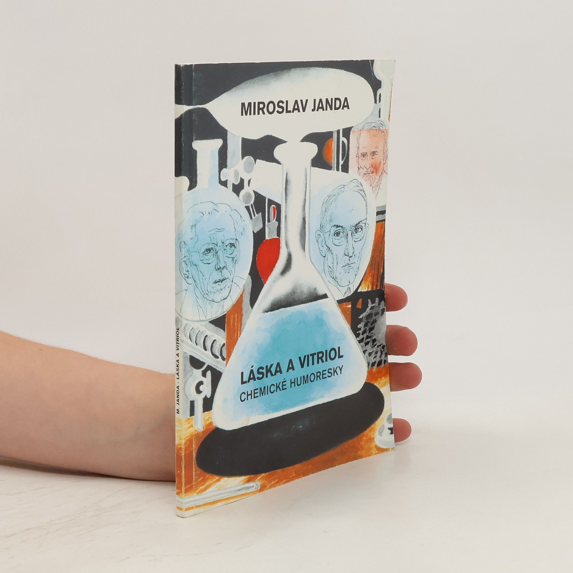 Miroslav Janda Láska a vitriol. Chemické humoresky