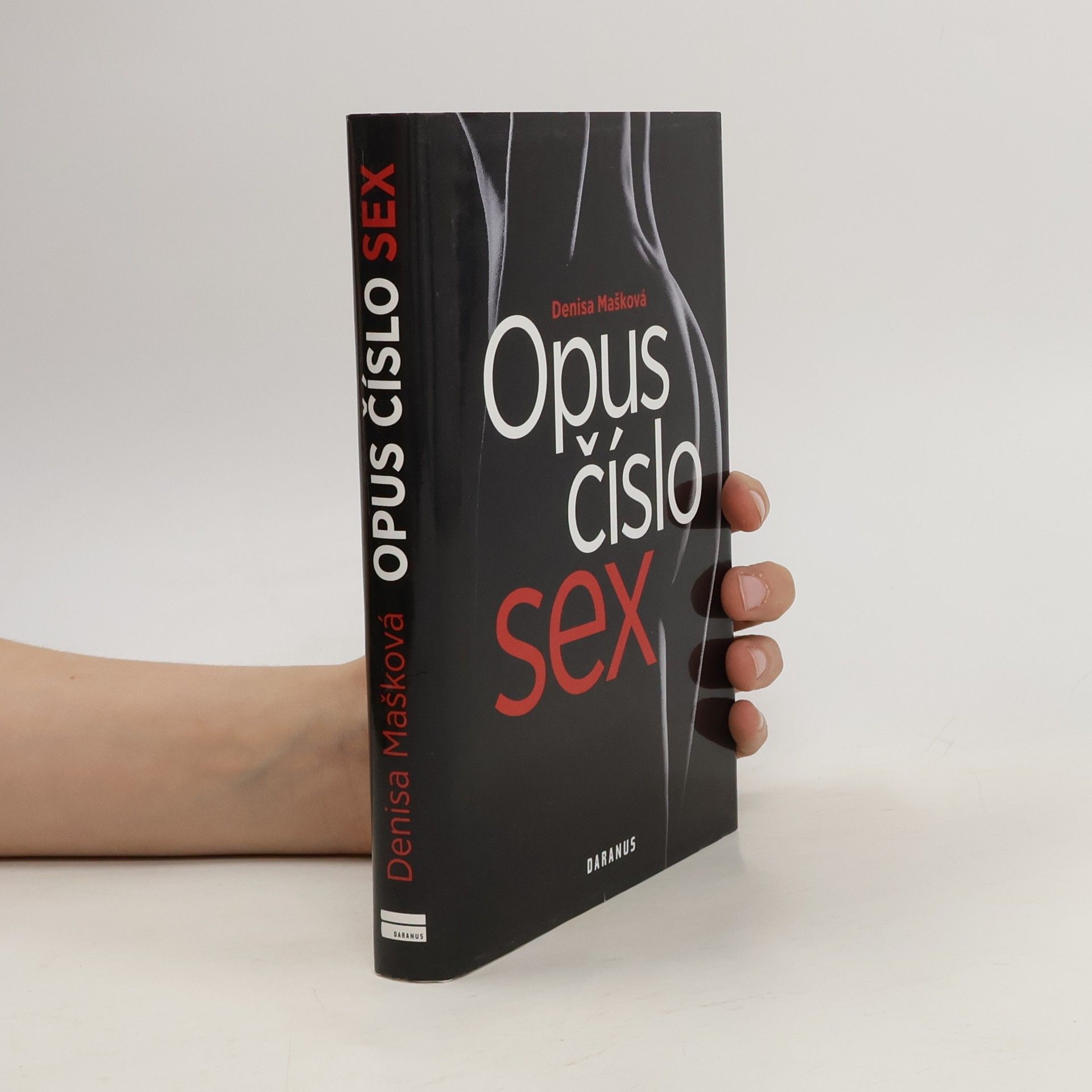 Denisa Mašková Opus číslo sex