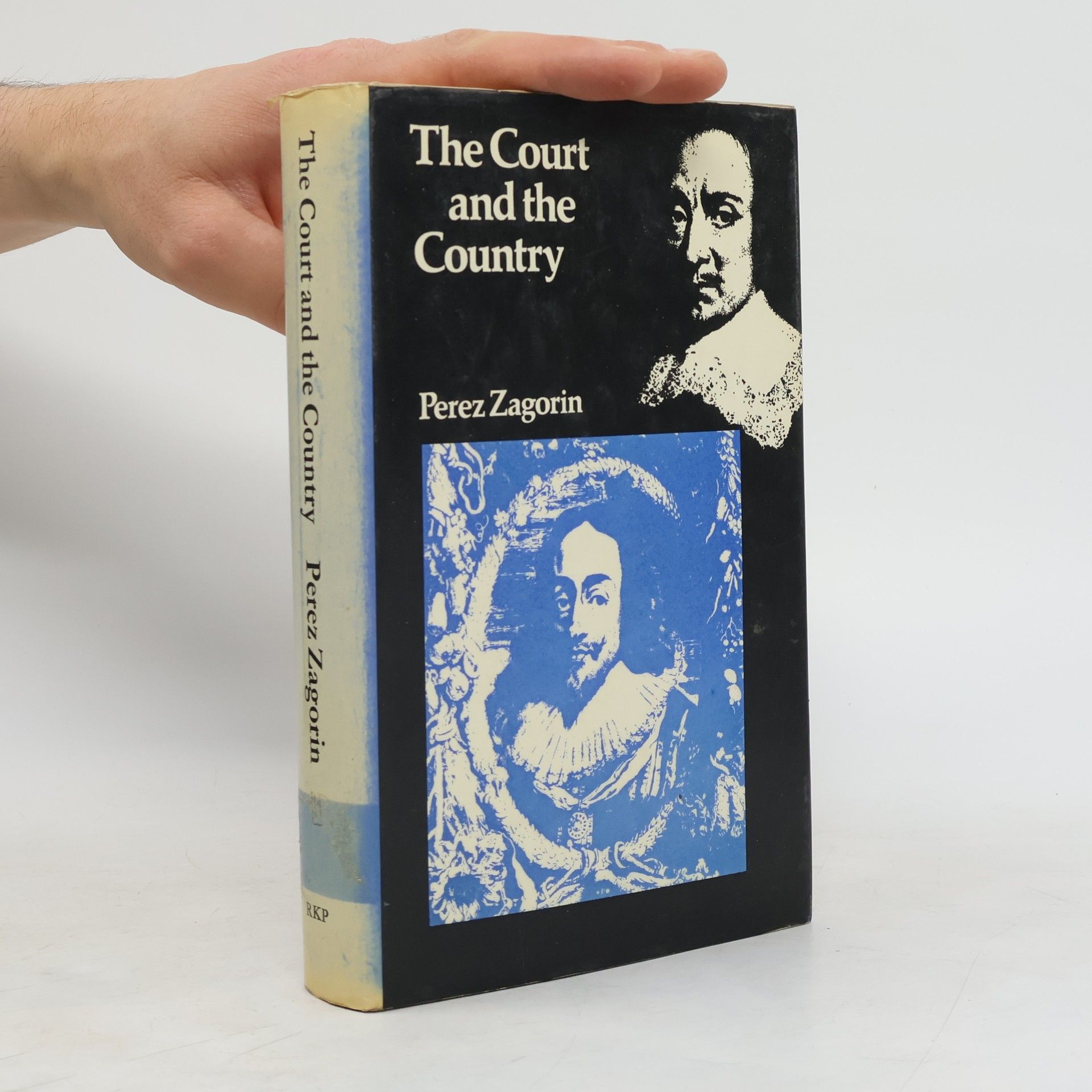 Perez Zagorin The Court and the Country: the Beginning of the English Revolution