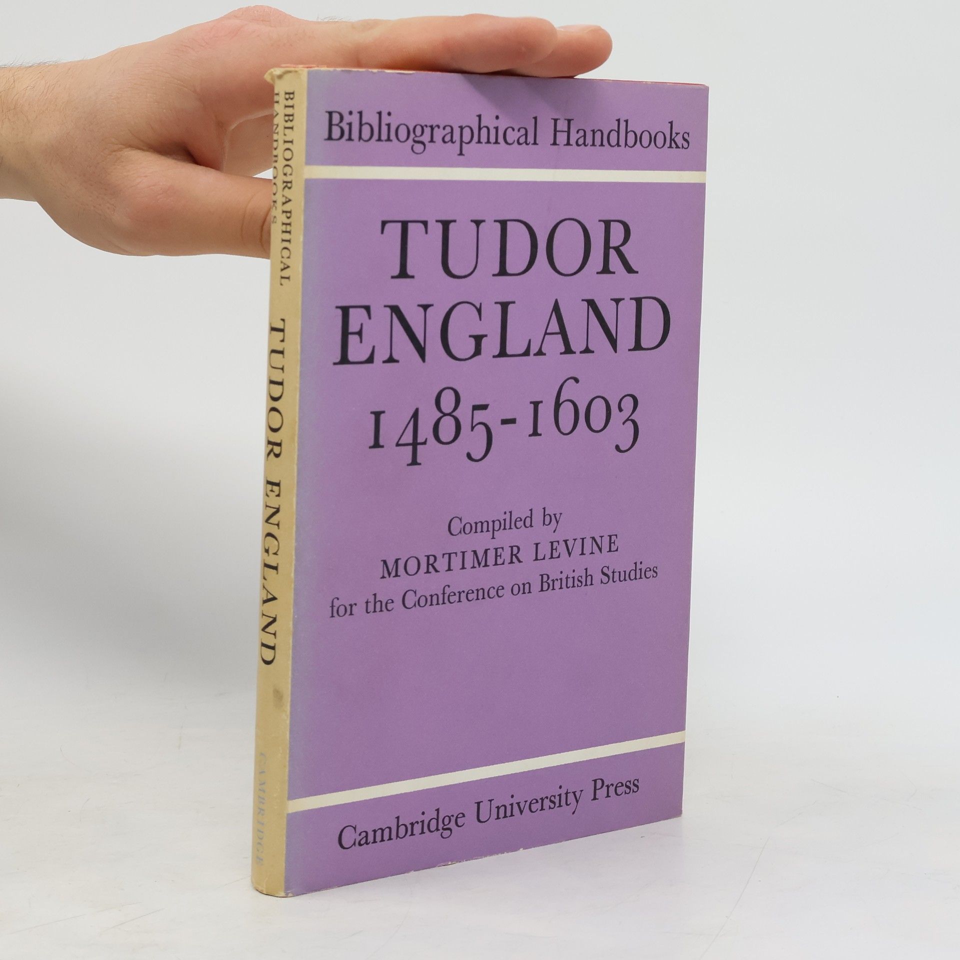 Mortimer Levine Tudor England 1485-1603