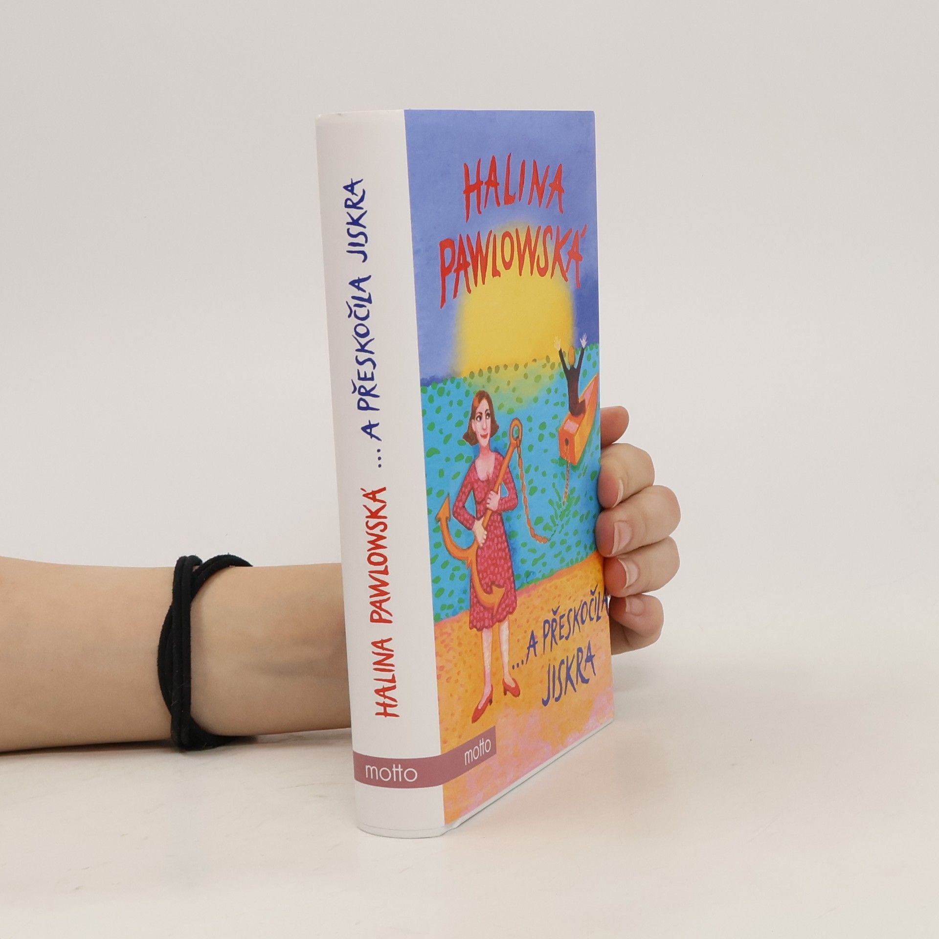 Halina Pawlowská ...a přeskočila jiskra