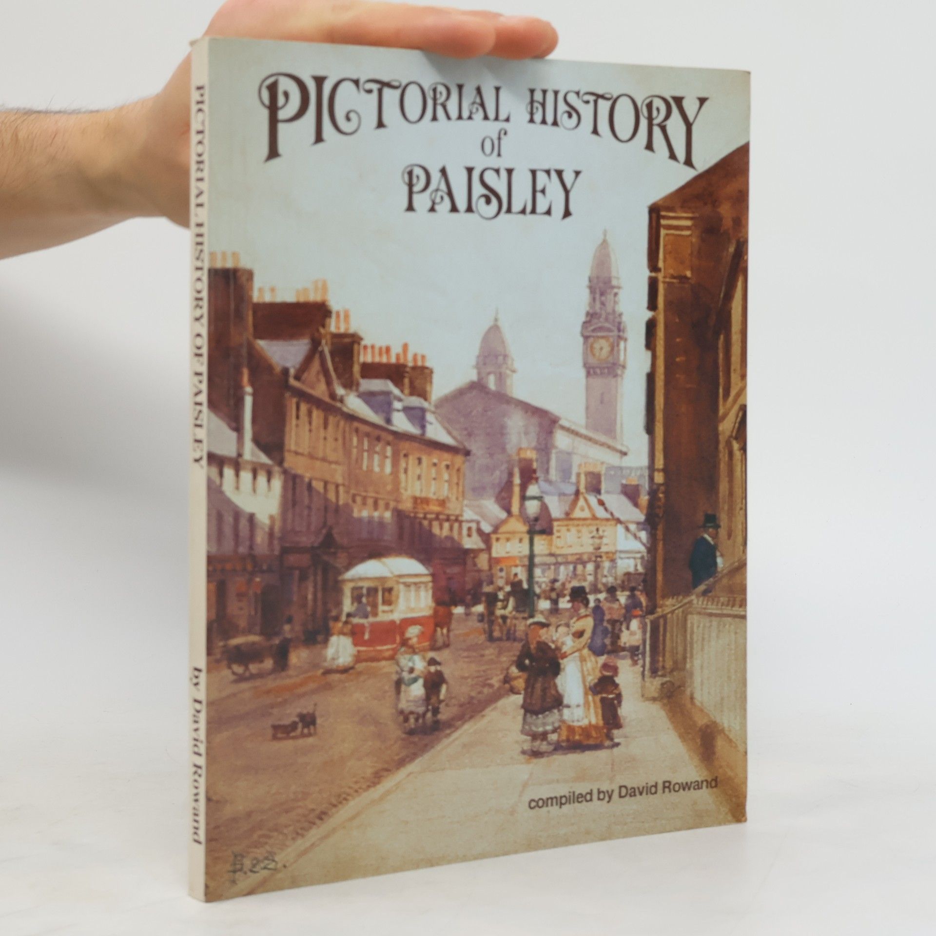 David Rowand Pictorial History of Paisley