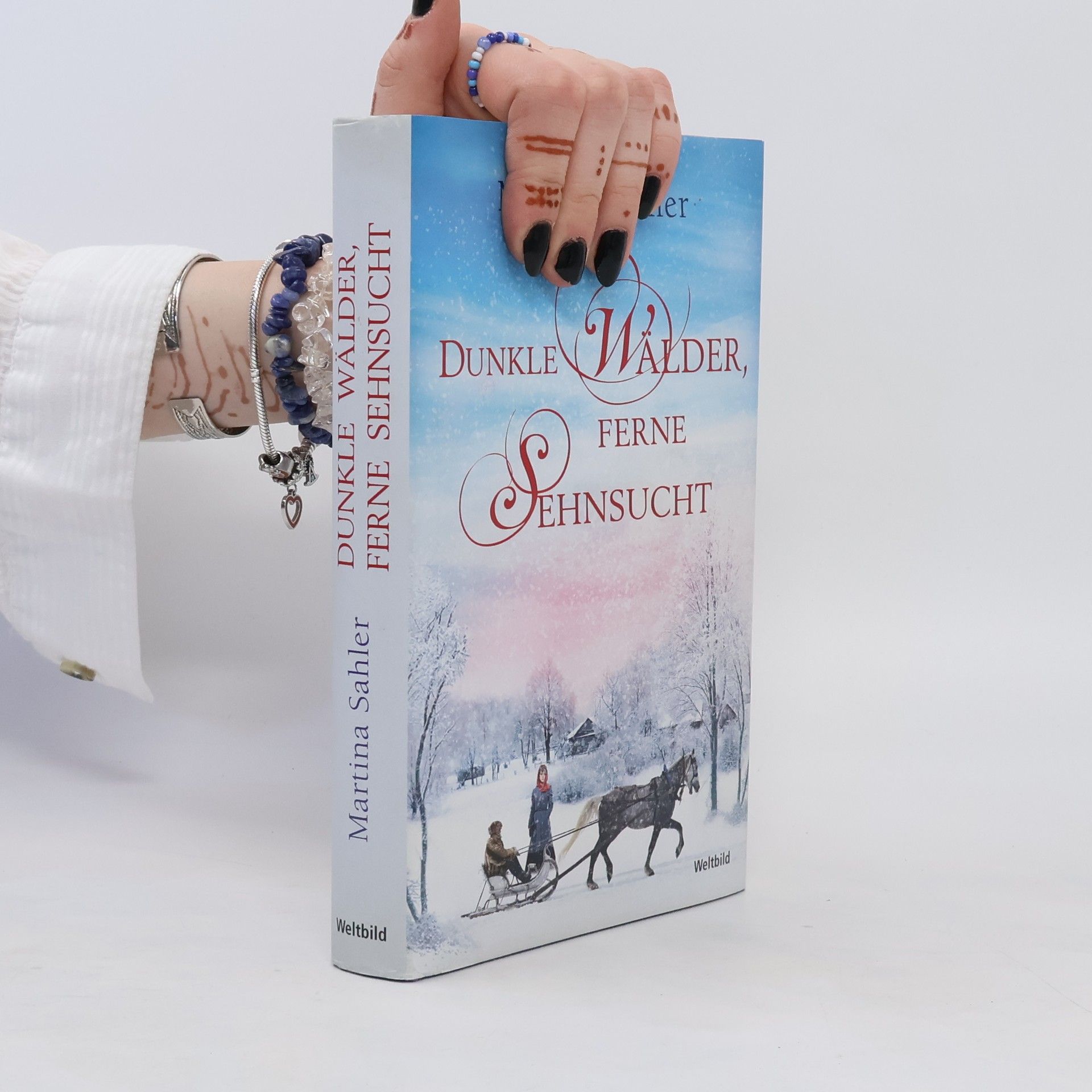 Martina Sahler Dunkle Wälder, ferne Sehnsucht