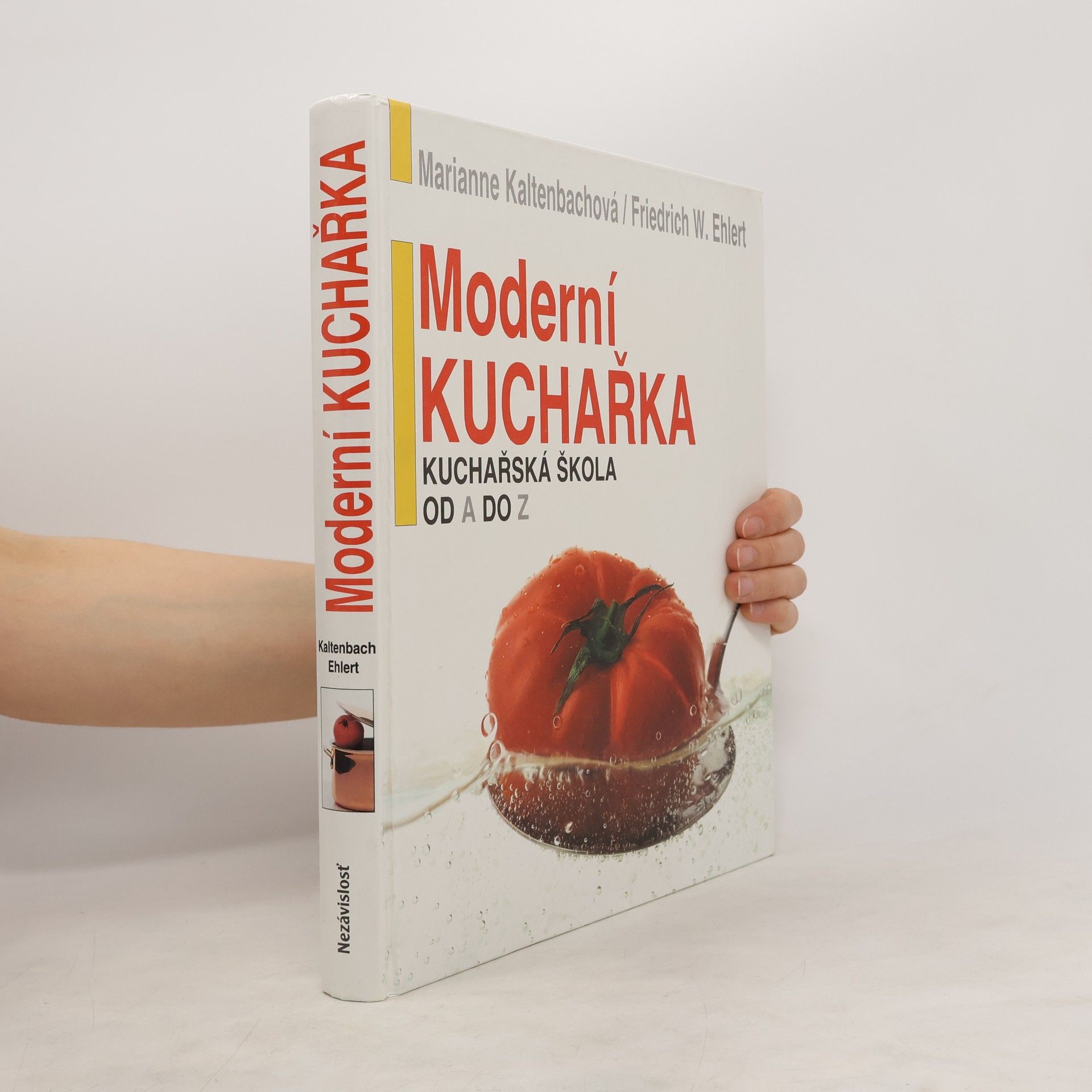 Marianne Kaltenbach Moderní kuchařka : kuchařská škola od A do Z